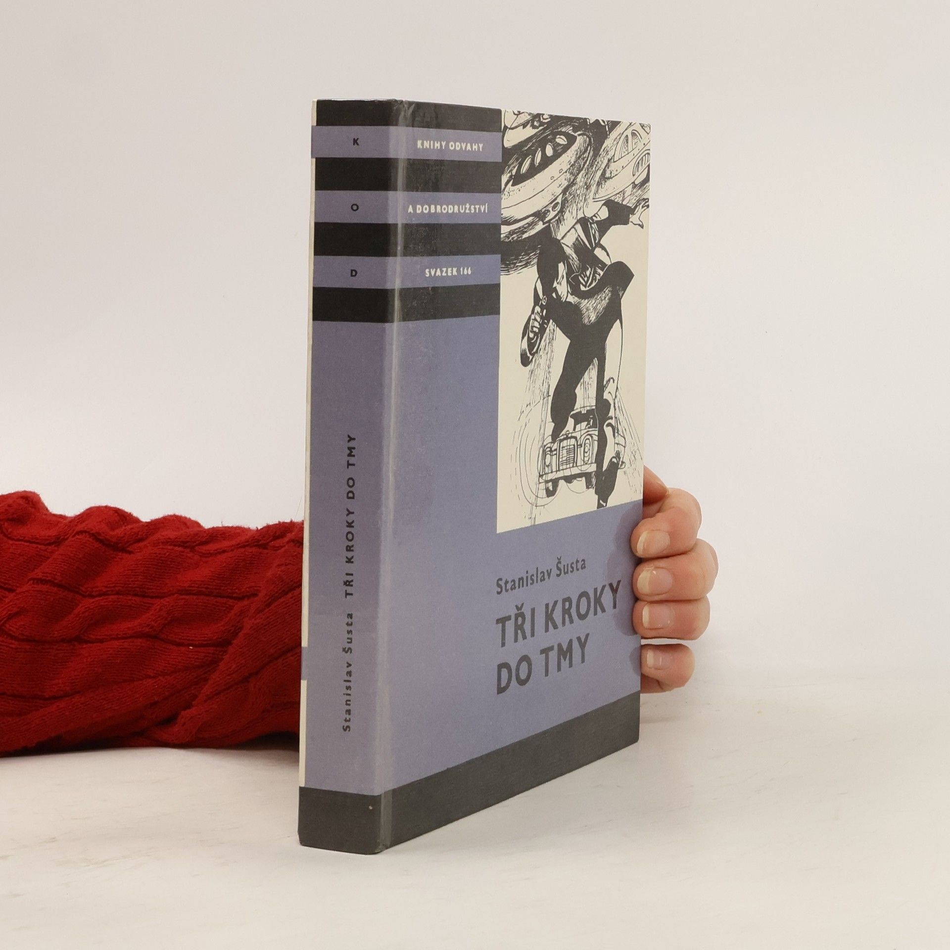 Stanislav Šusta Tři kroky do tmy