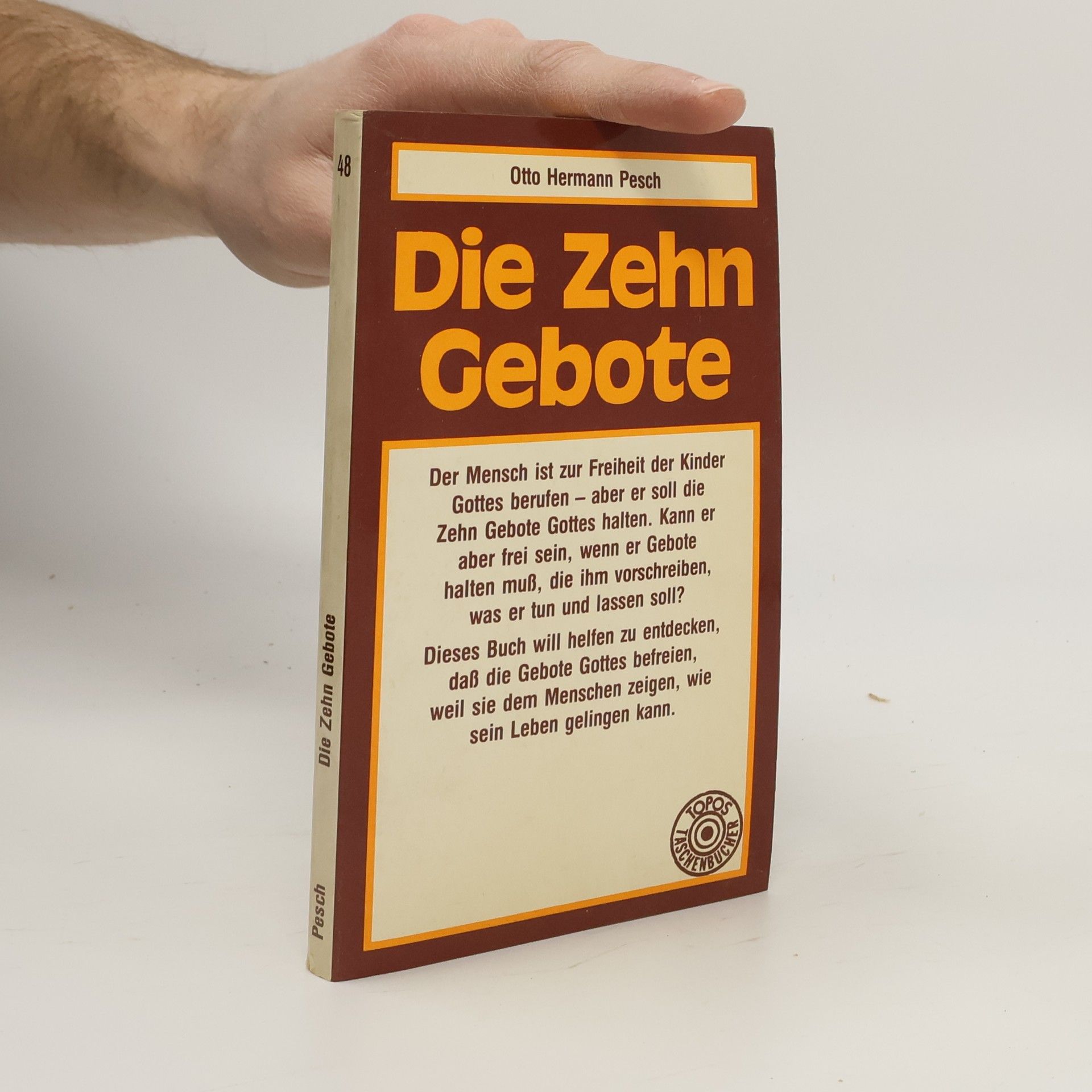 Otto Hermann Pesch Topos-Taschenbücher - 48: Die zehn Gebote