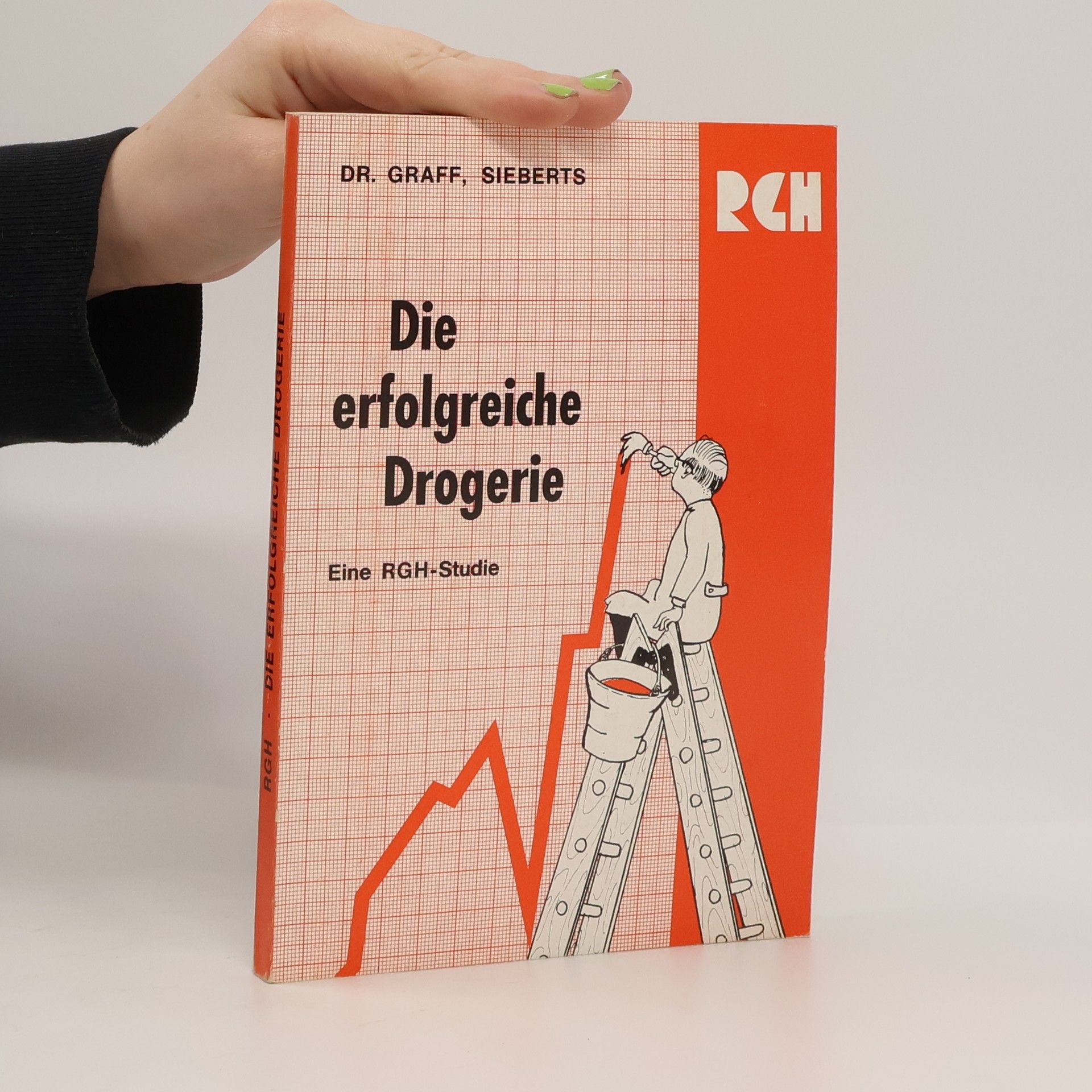 Dieter Graff Die erfolgreiche Drogerie