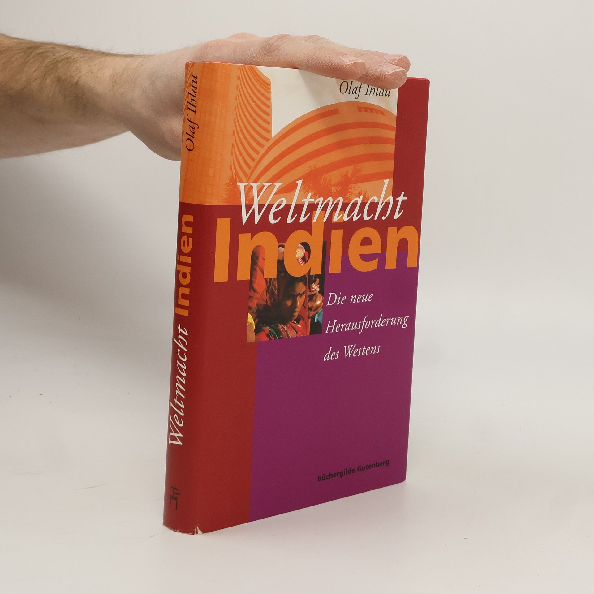 Olaf Ihlau Weltmacht Indien