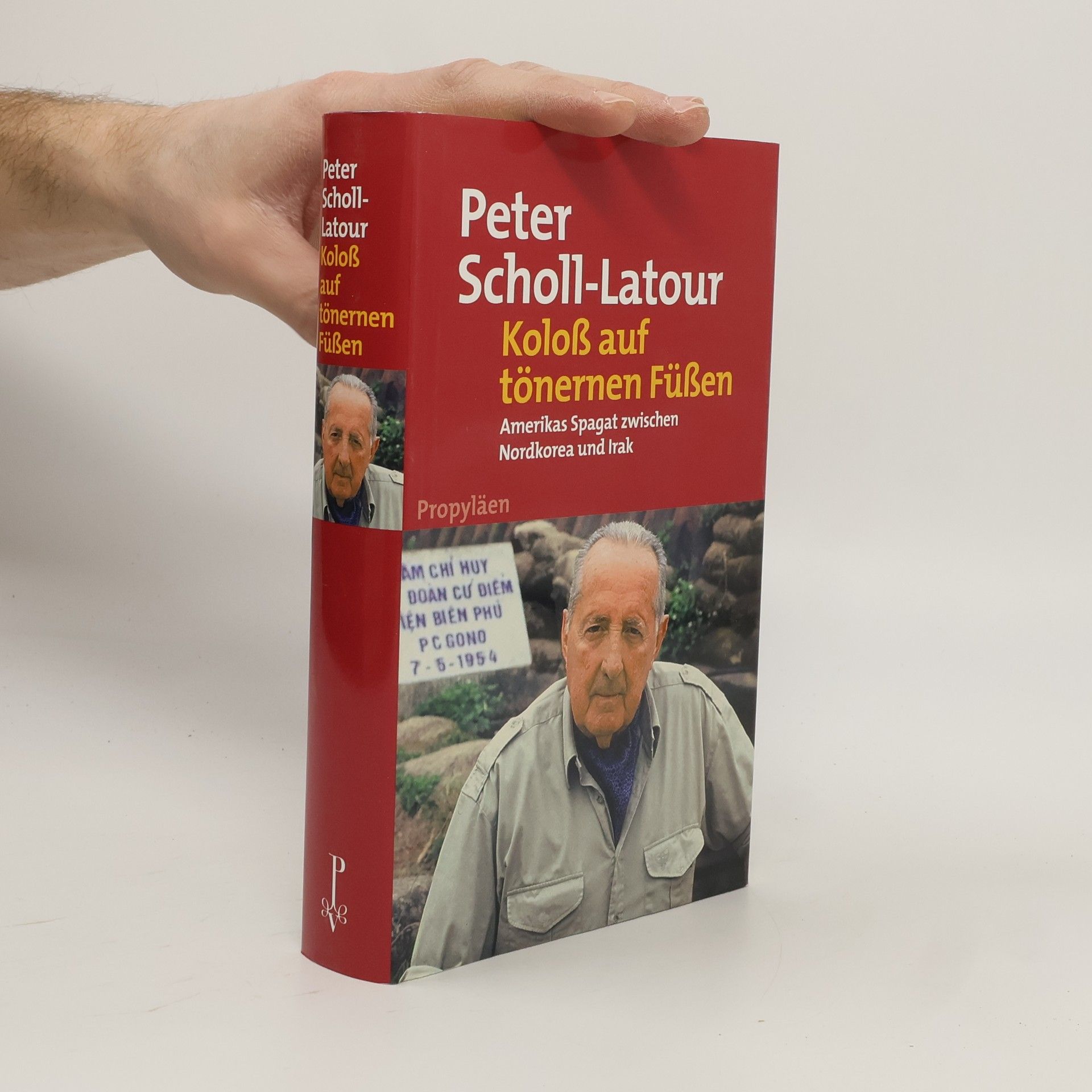 Peter Scholl-Latour Koloß auf tönernen Füßen