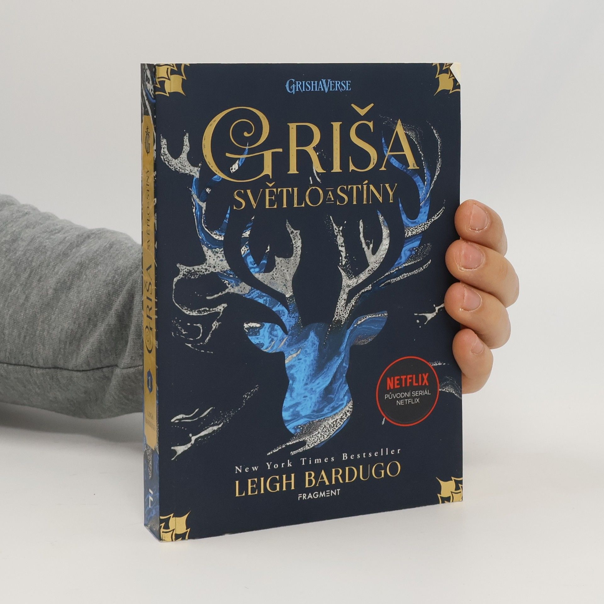 Leigh Bardugo Griša. Světlo a stíny