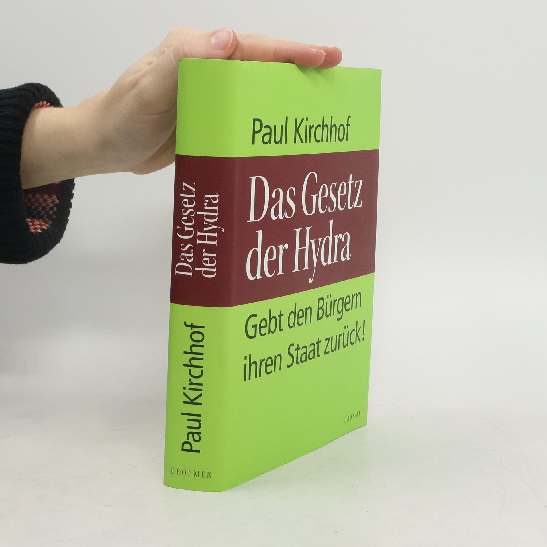 Paul Kirchhof Das Gesetz der Hydra