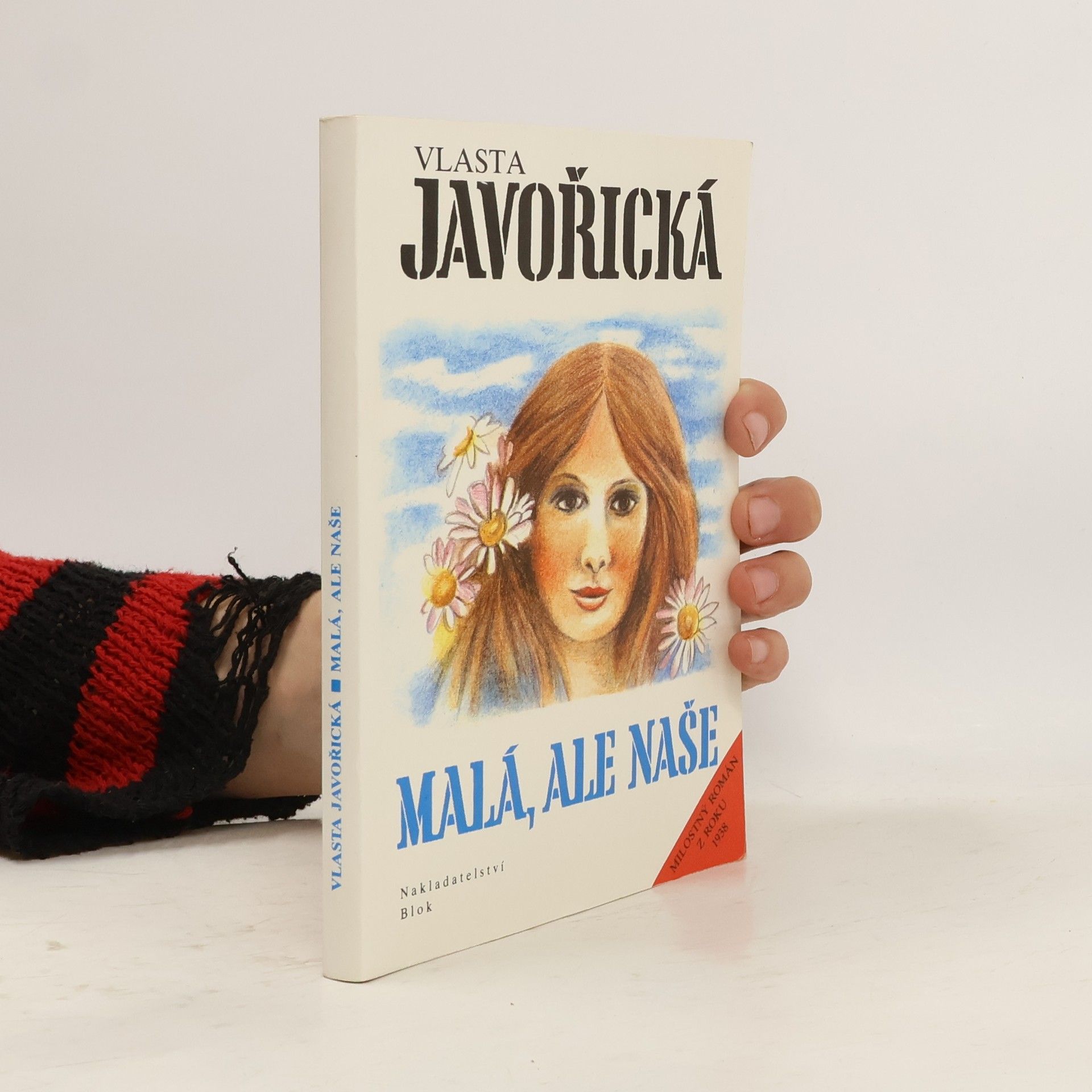 Vlasta Javořická Malá, ale naše