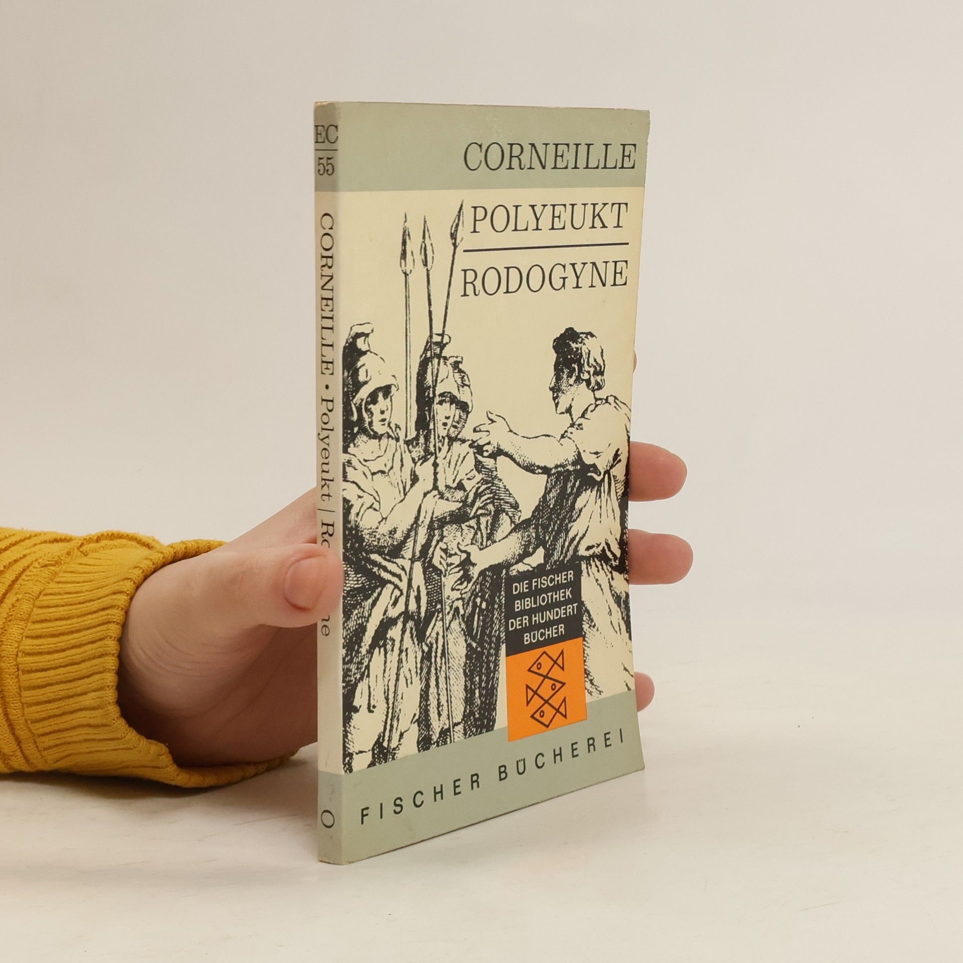 Pierre Corneille Polyeukt. Rodogyne