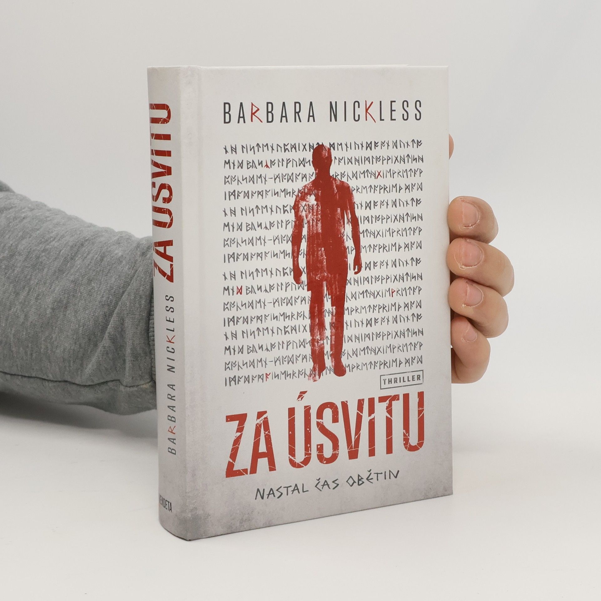 Barbara Nickless Za úsvitu : nastal čas obětin