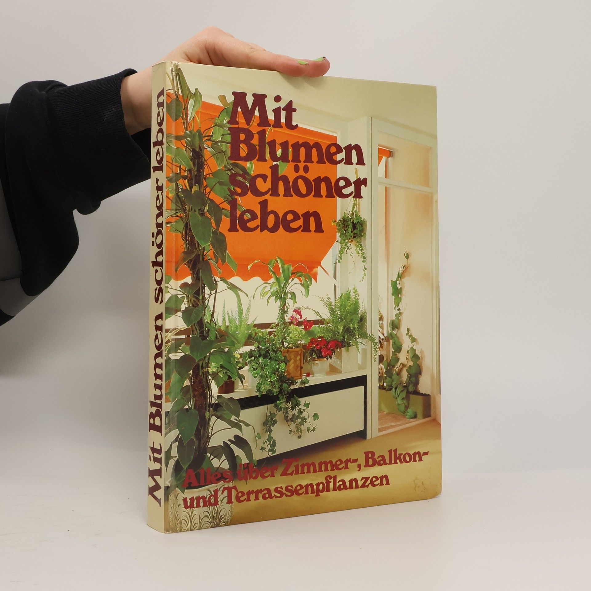 Autorenkollektiv Mit Blumen schöner leben