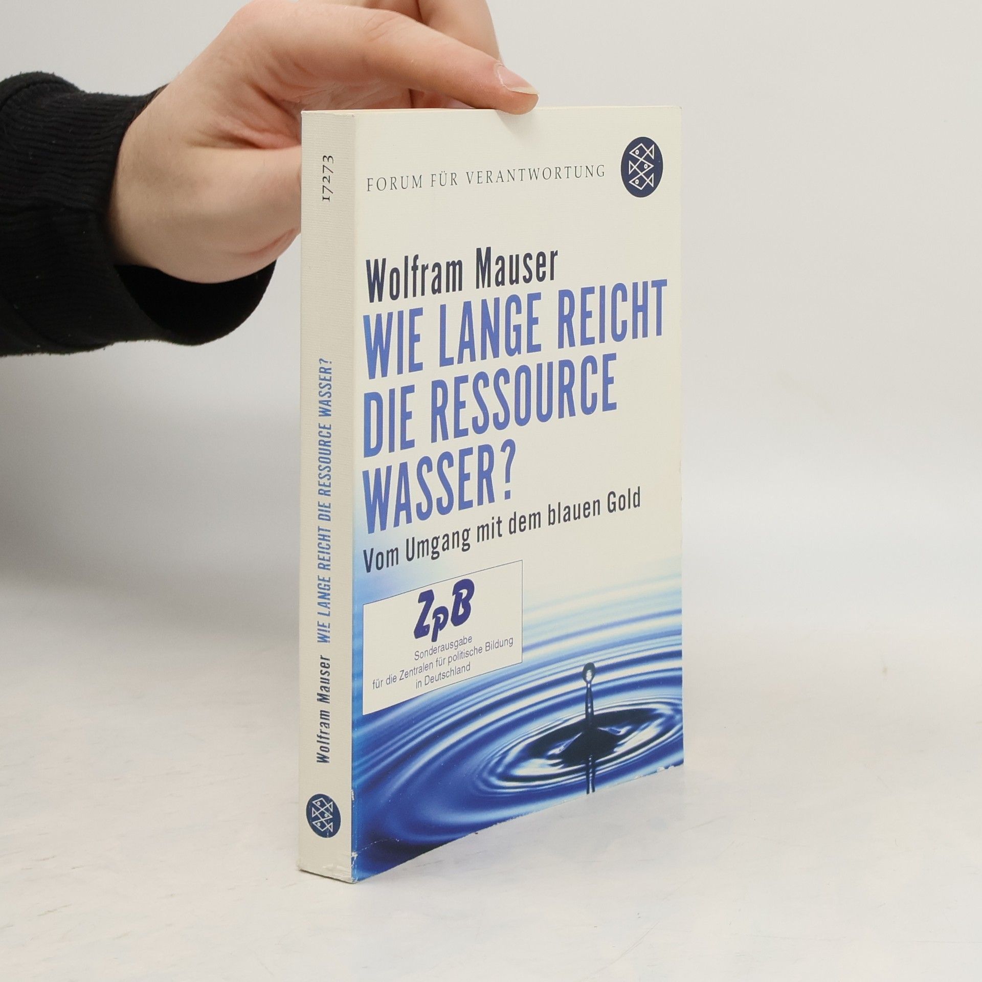 Wie lange reicht die Ressource Wasser?