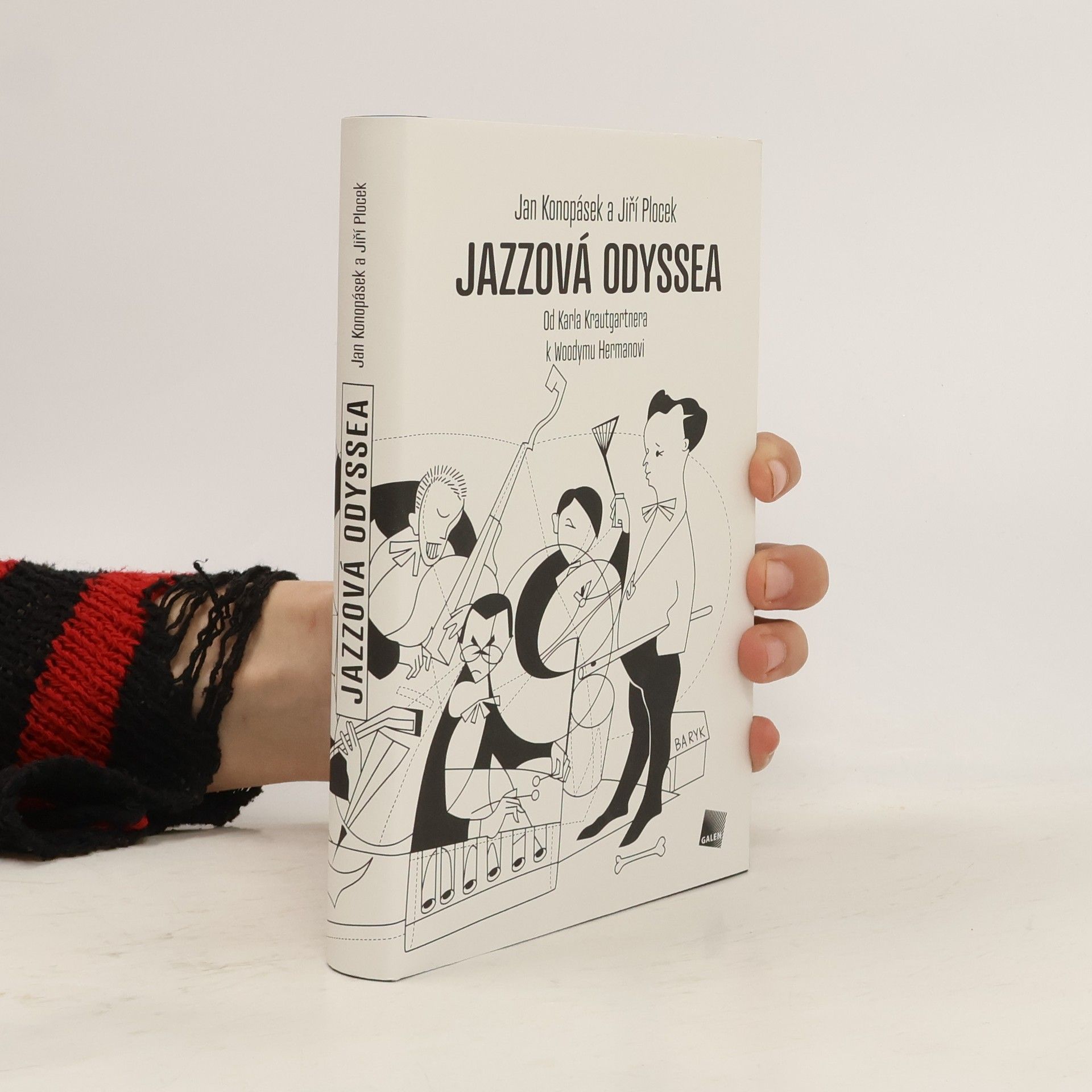 Jan Konopásek Jazzová odyssea : od Karla Krautgartnera k Woodymu Hermanovi