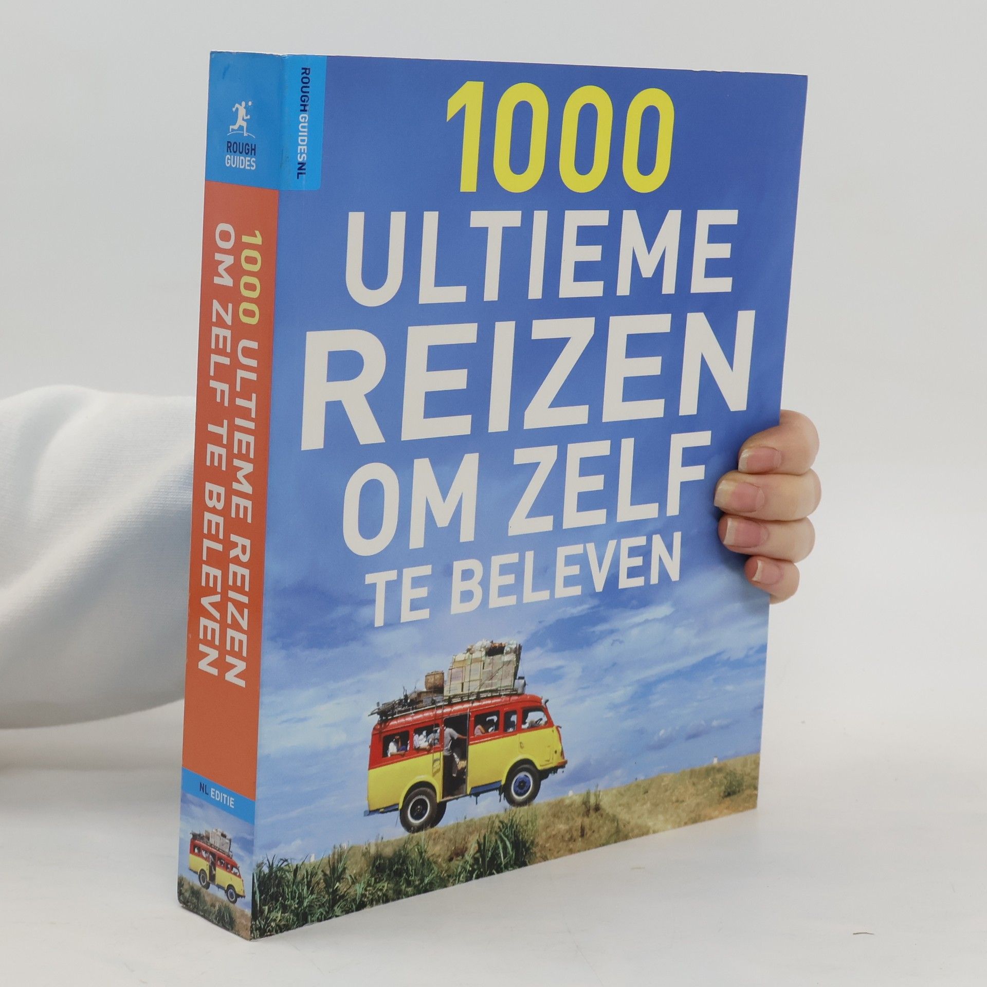 Eleanor Aldridge 1000 Ultieme Reizen om zelf te Beleven