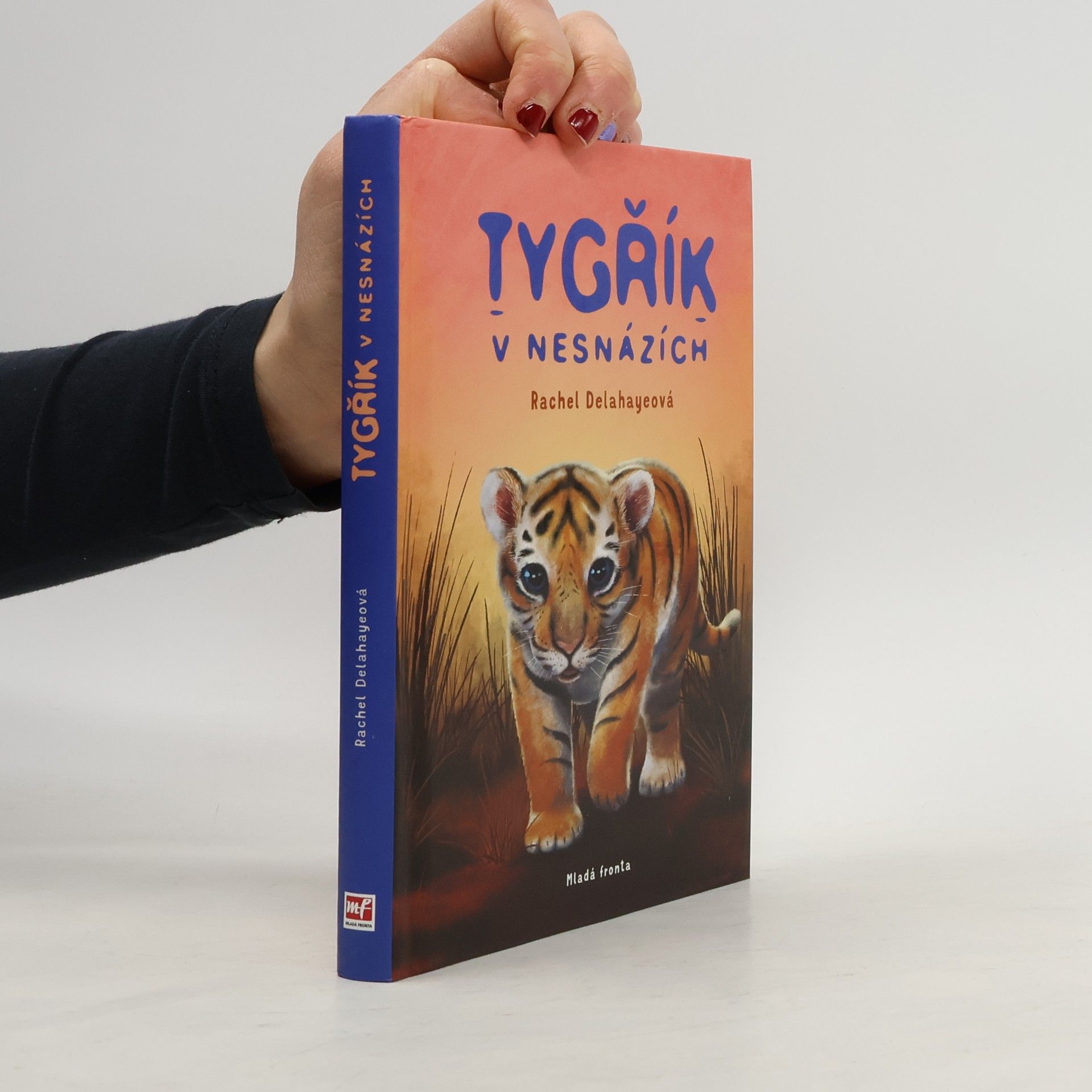 Rachel Delahaye Tygřík v nesnázích