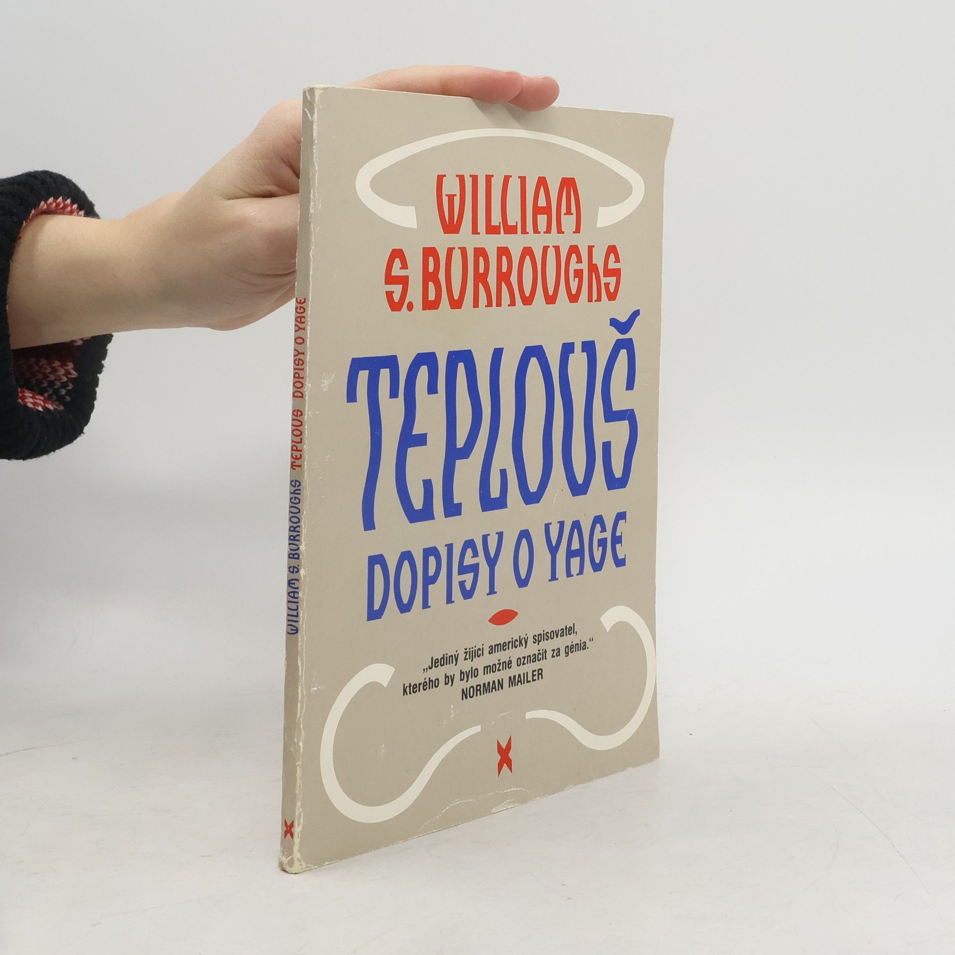 William Seward Burroughs Teplouš. Dopisy o Yage