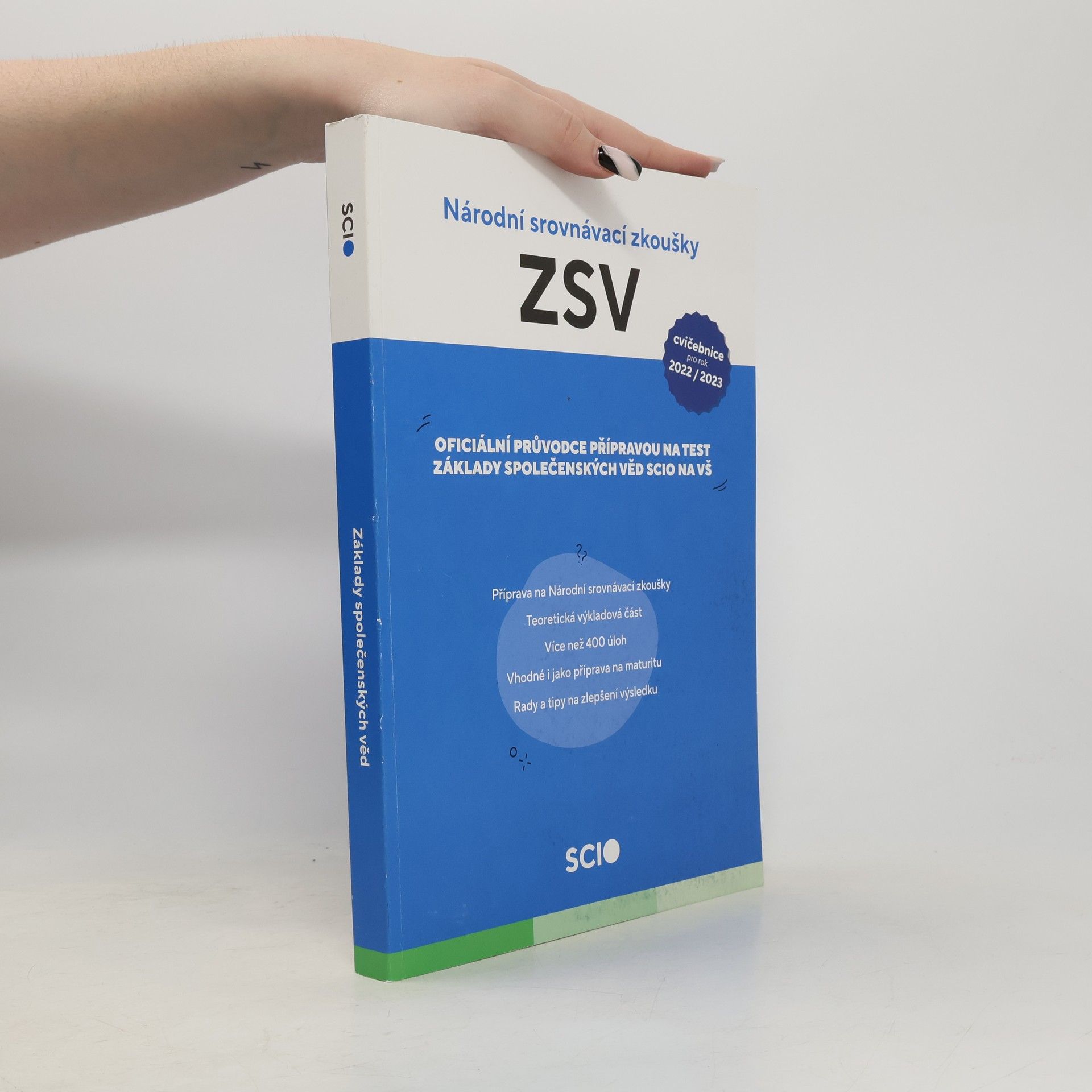 Tomáš Habermann Národní srovnávací zkoušky : základy společenských věd : oficiální průvodce přípravou na test : základy společenských věd SCIO na VŠ