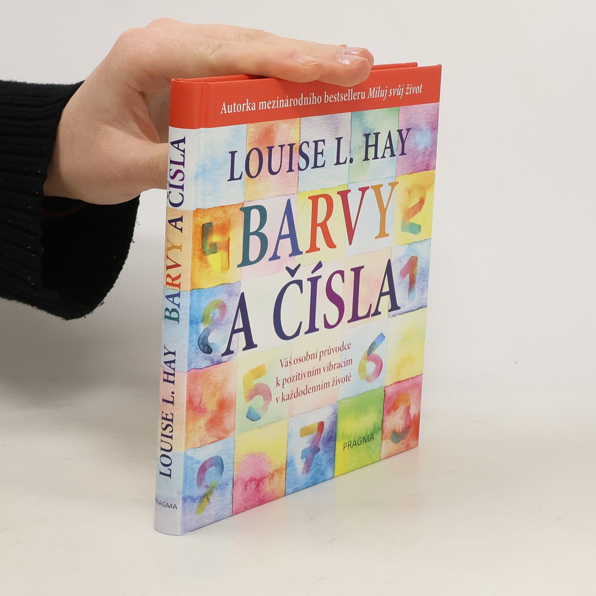 Louise Lynn Hay Barvy a čísla