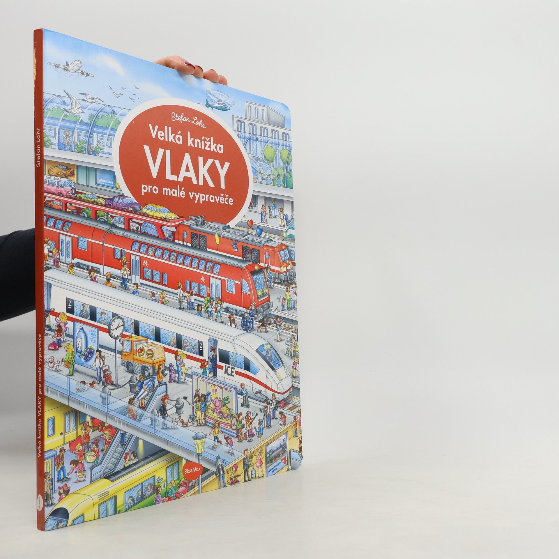 Stefan Lohr Vlaky : velká knížka pro malé vypravěče