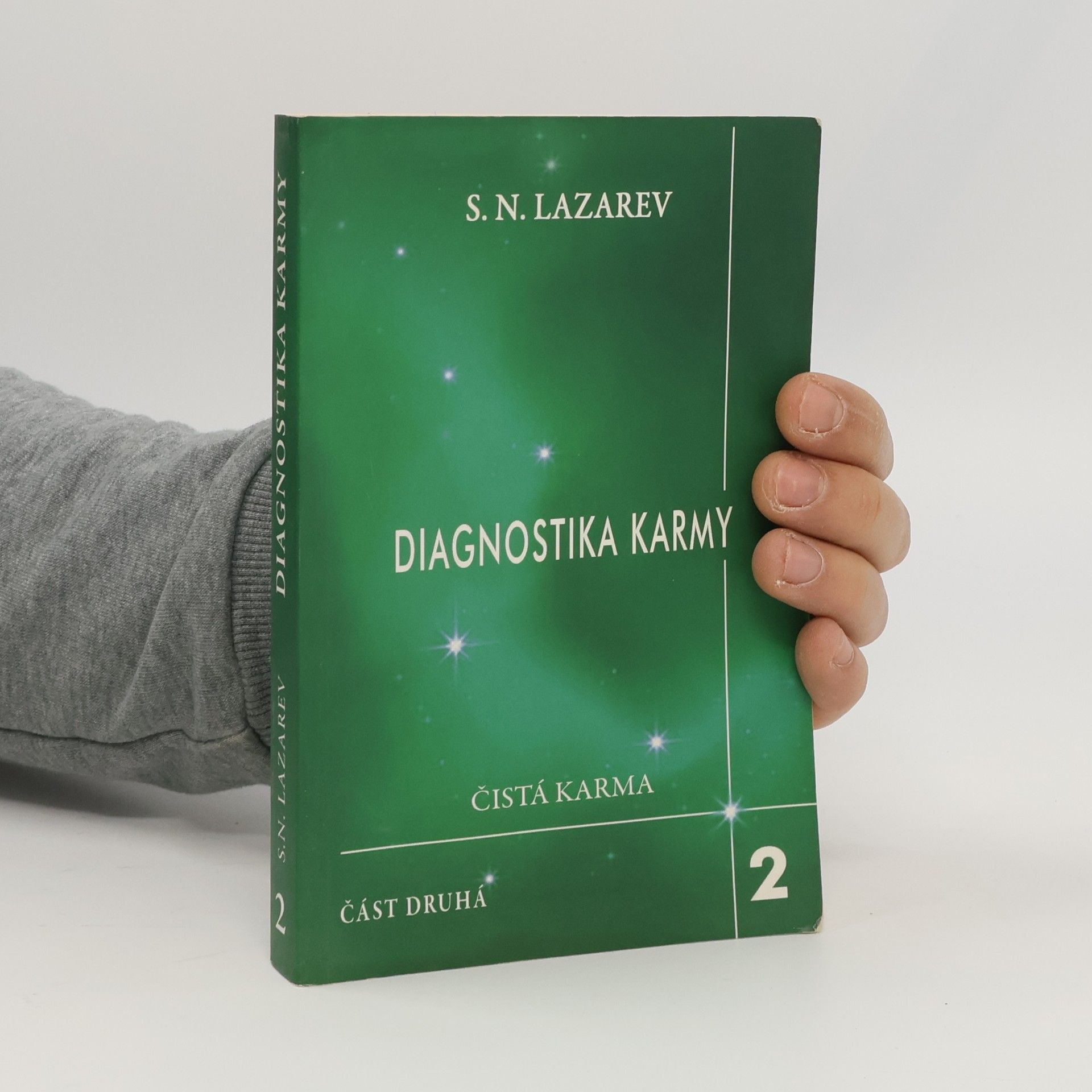 Sergej Nikolajevič Lazarev Diagnostika karmy. Kniha druhá. 2.část. Čistá karma