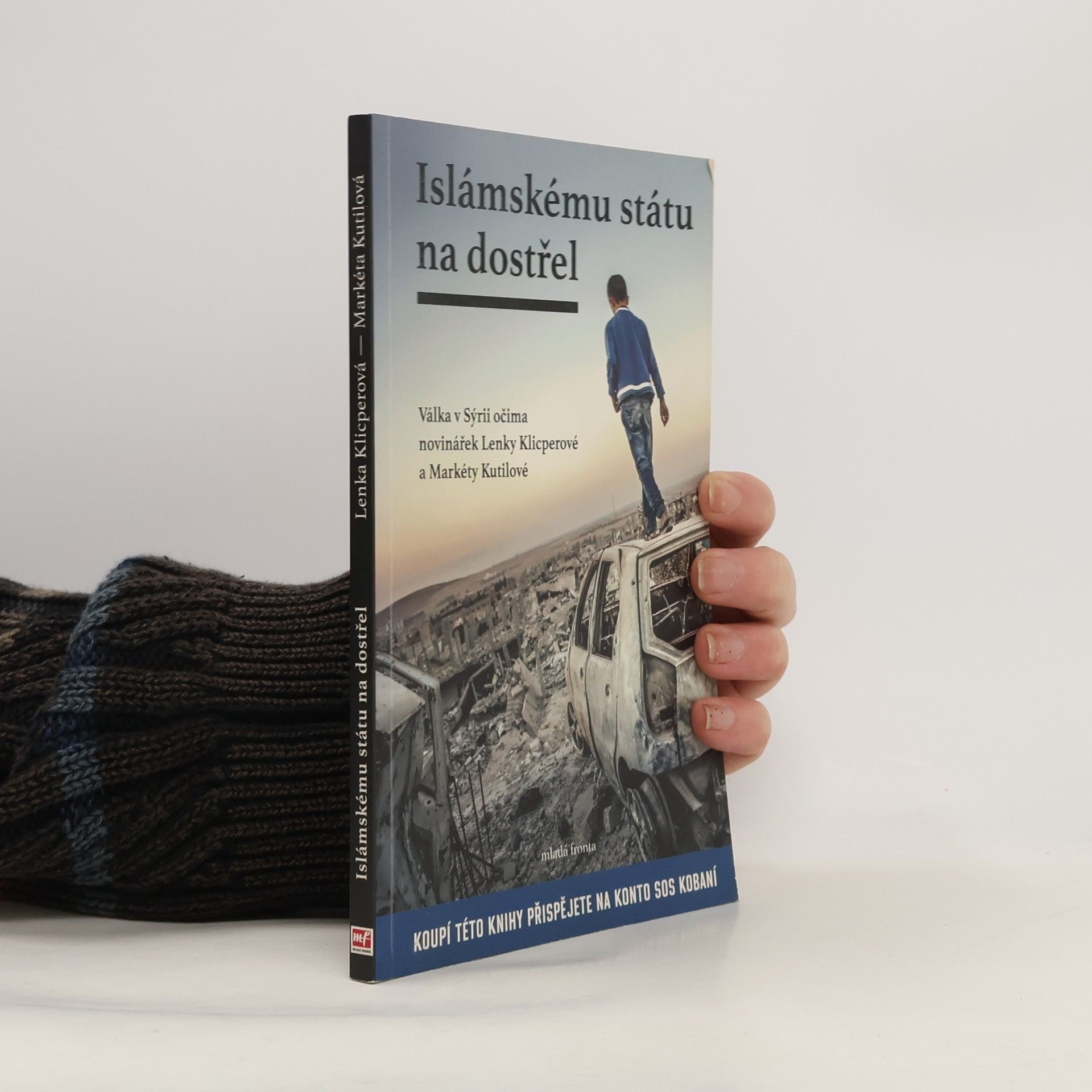 Lenka Klicperová Islámskému státu na dostřel