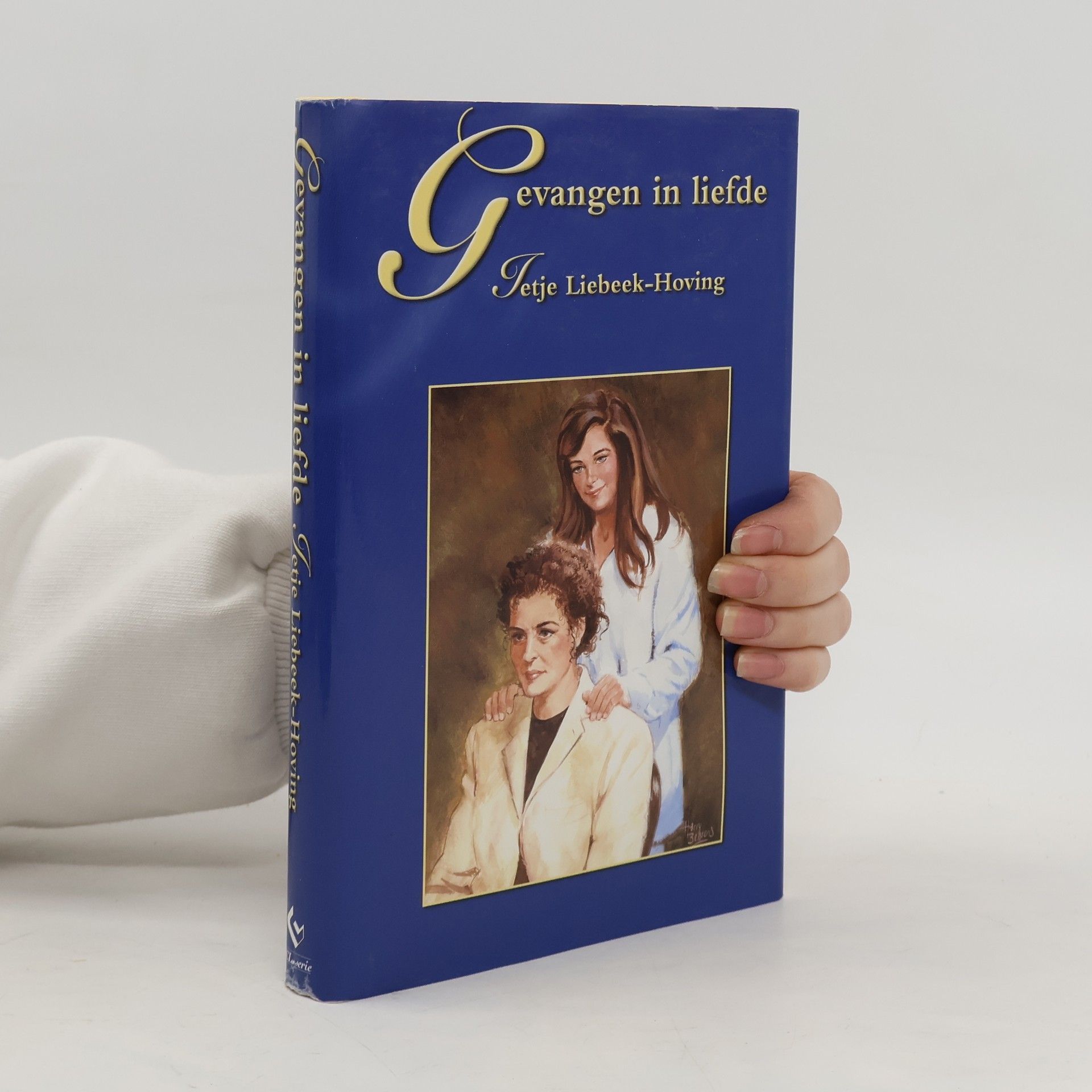 Tetje Liebeek-Hoving Gevangen in liefde