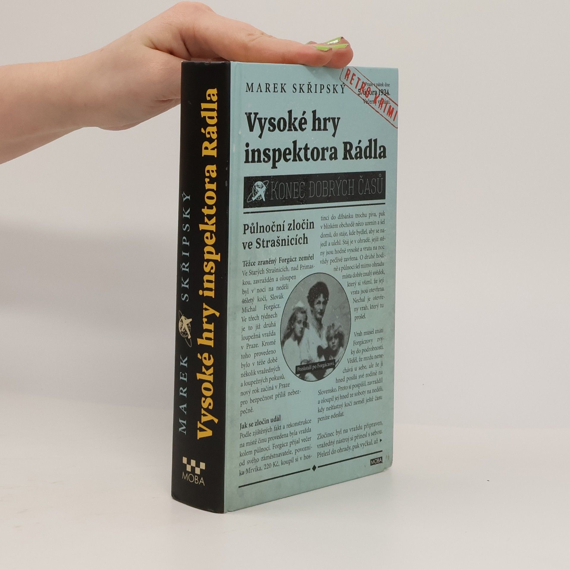 Marek Skřipský Vysoké hry inspektora Rádla; konec dobrých časů