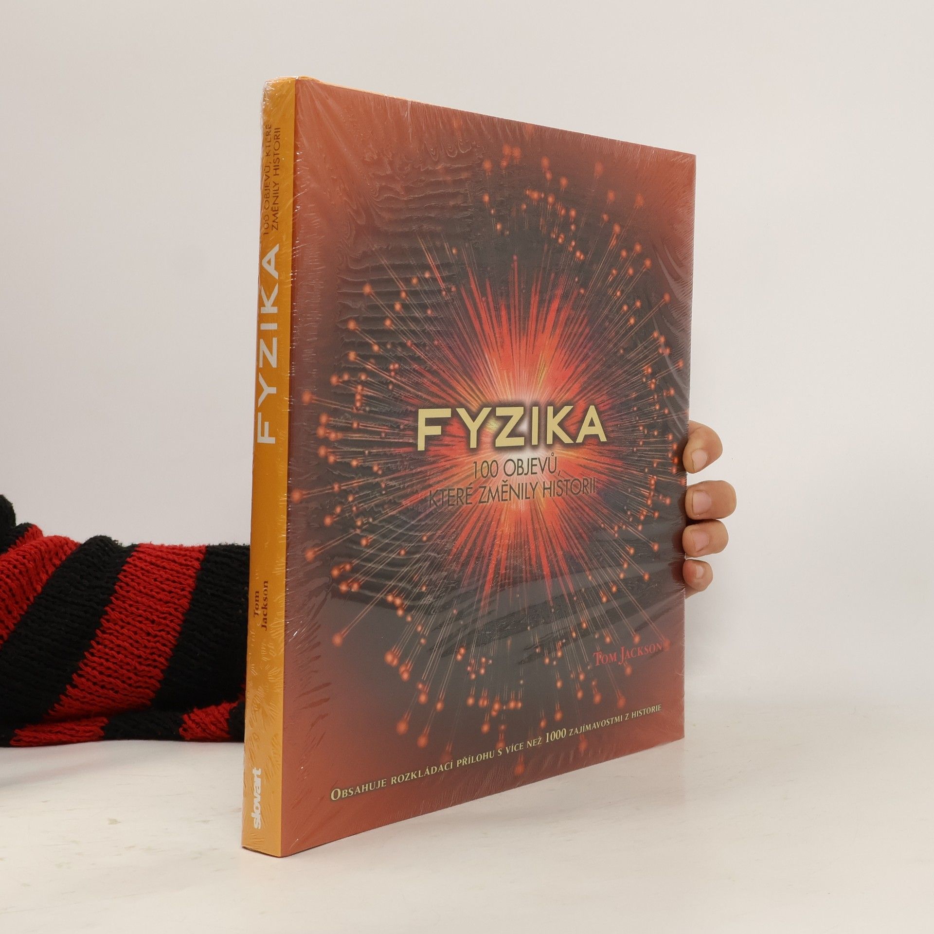 Tom Jackson Fyzika: 100 objevů, které změnily historii