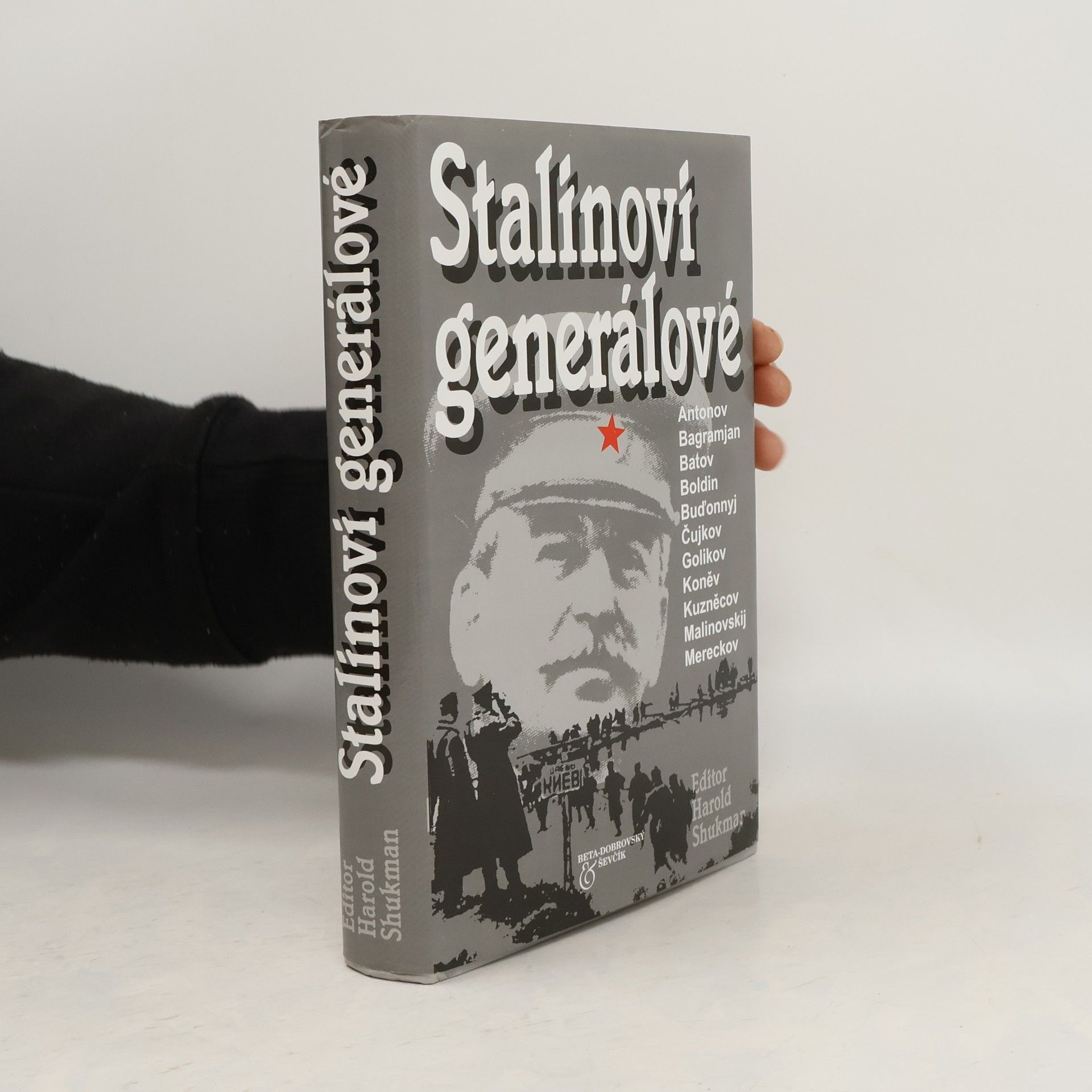 Harold Shukman Stalinovi generálové