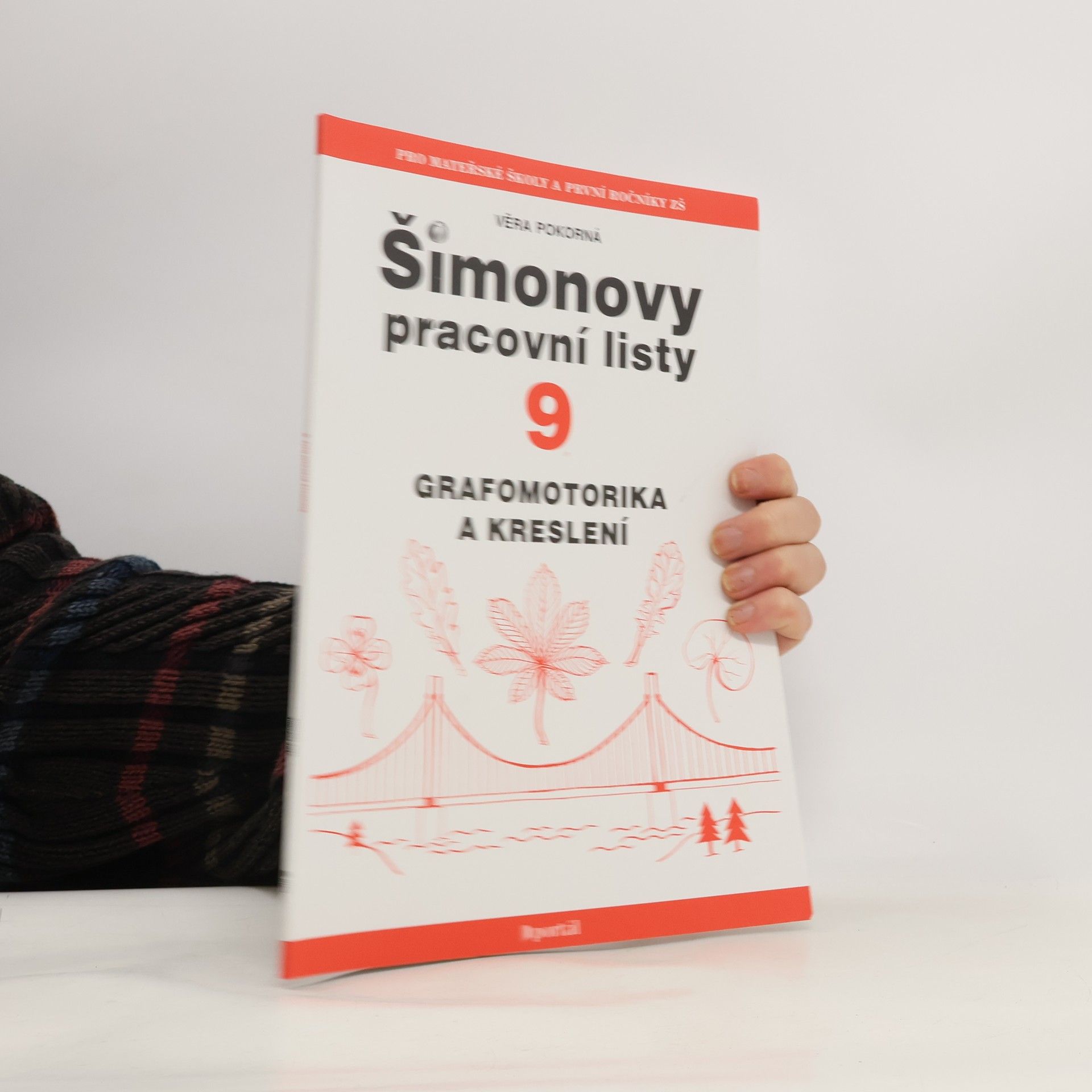 Věra Pokorná Šimonovy pracovní listy 9: Grafomotorika a kreslení