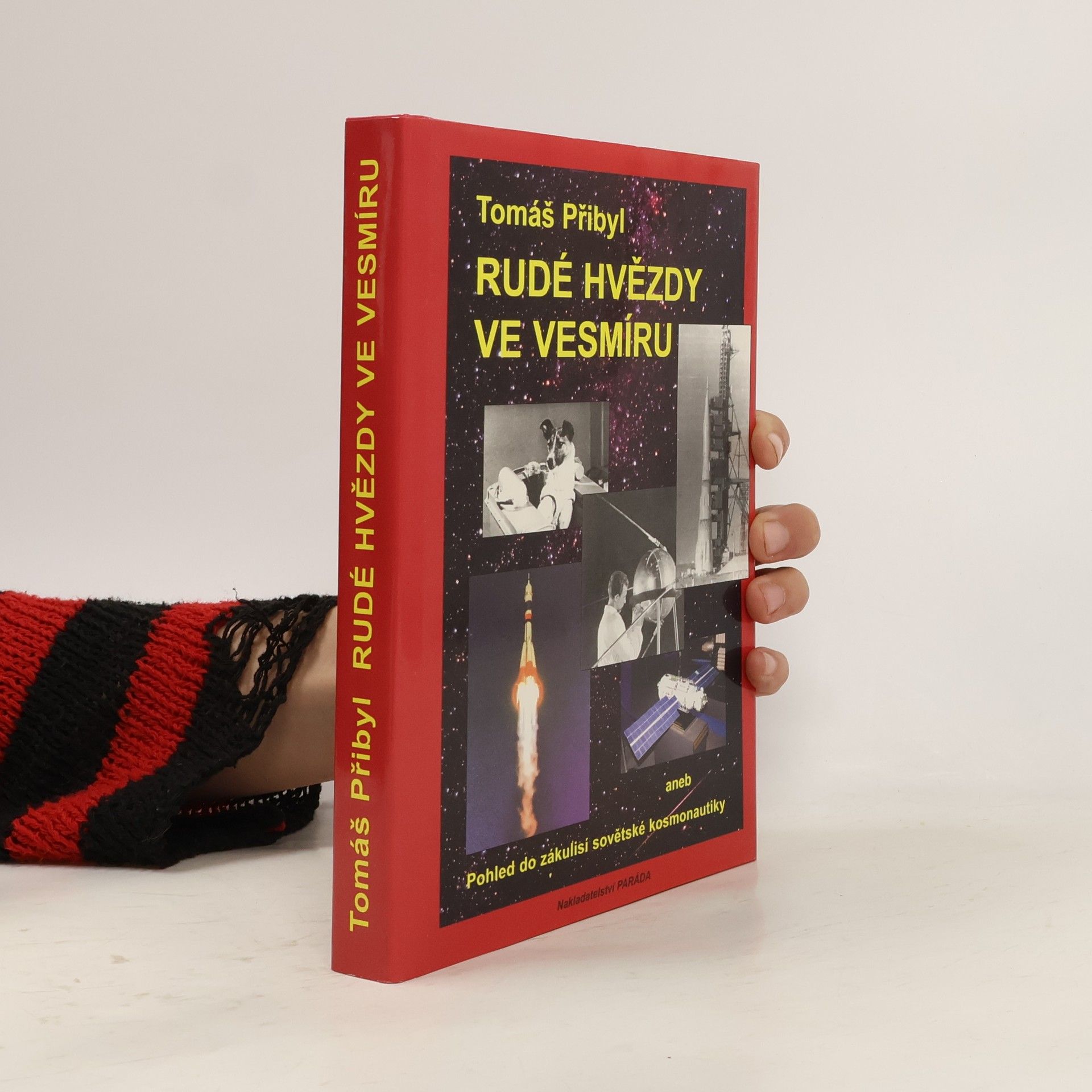 Rudé hvězdy ve vesmíru aneb Pohled do zákulisí sovětské kosmonautiky