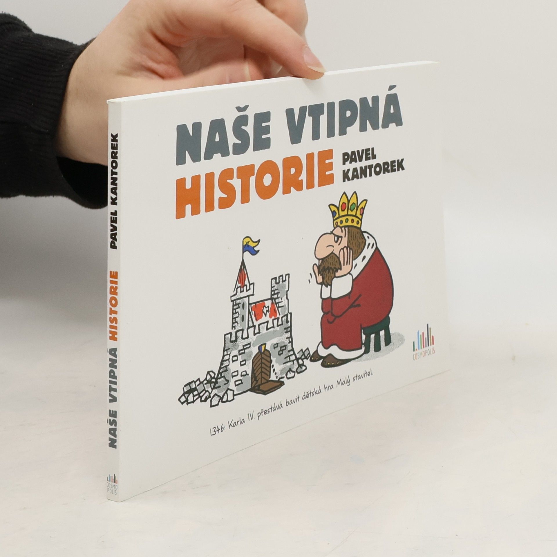 Pavel Kantorek Naše vtipná historie