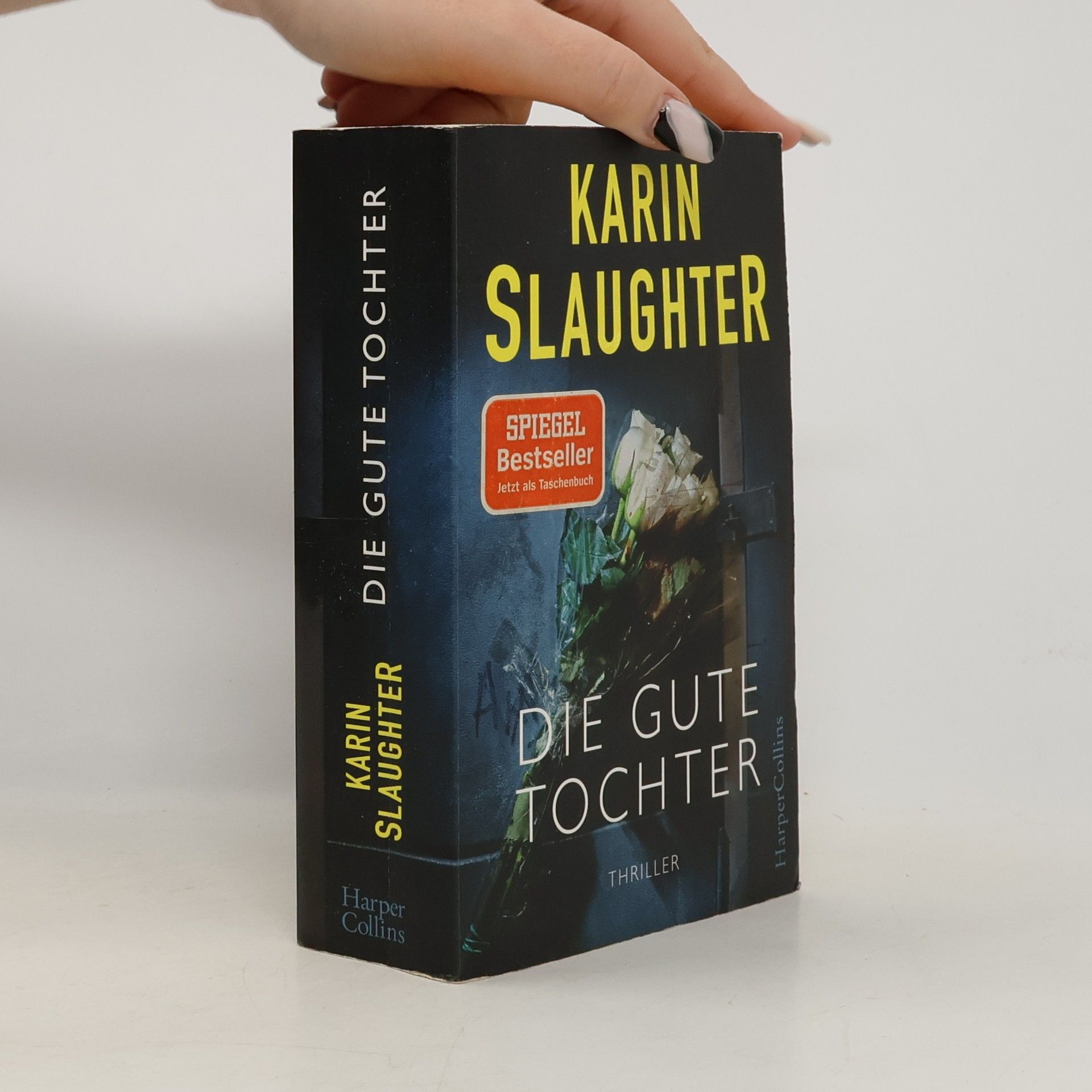 Karin Slaughter Die gute Tochter