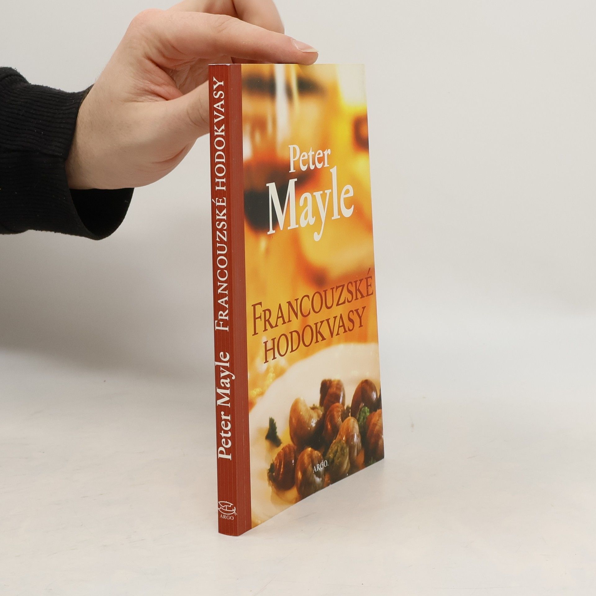 Peter Mayle Francouzské hodokvasy