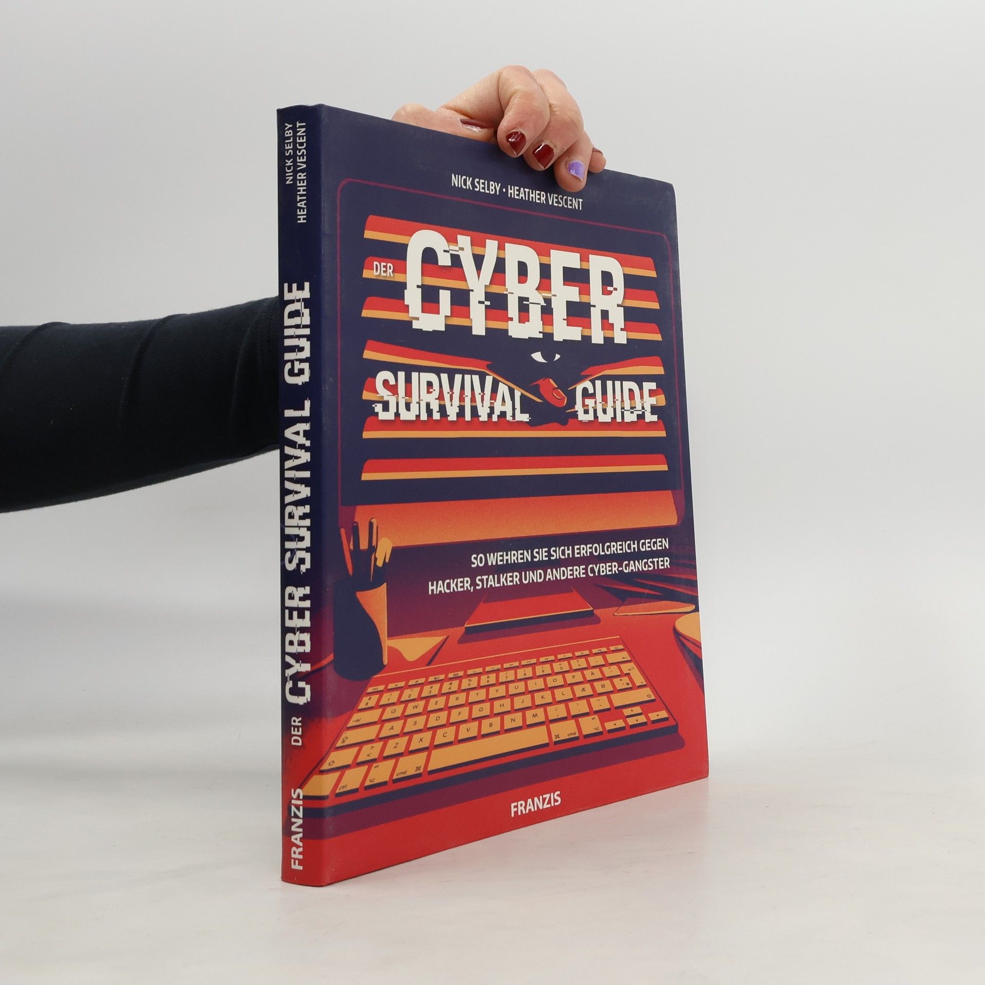 Nick Selby Der Cyber Survival Guide