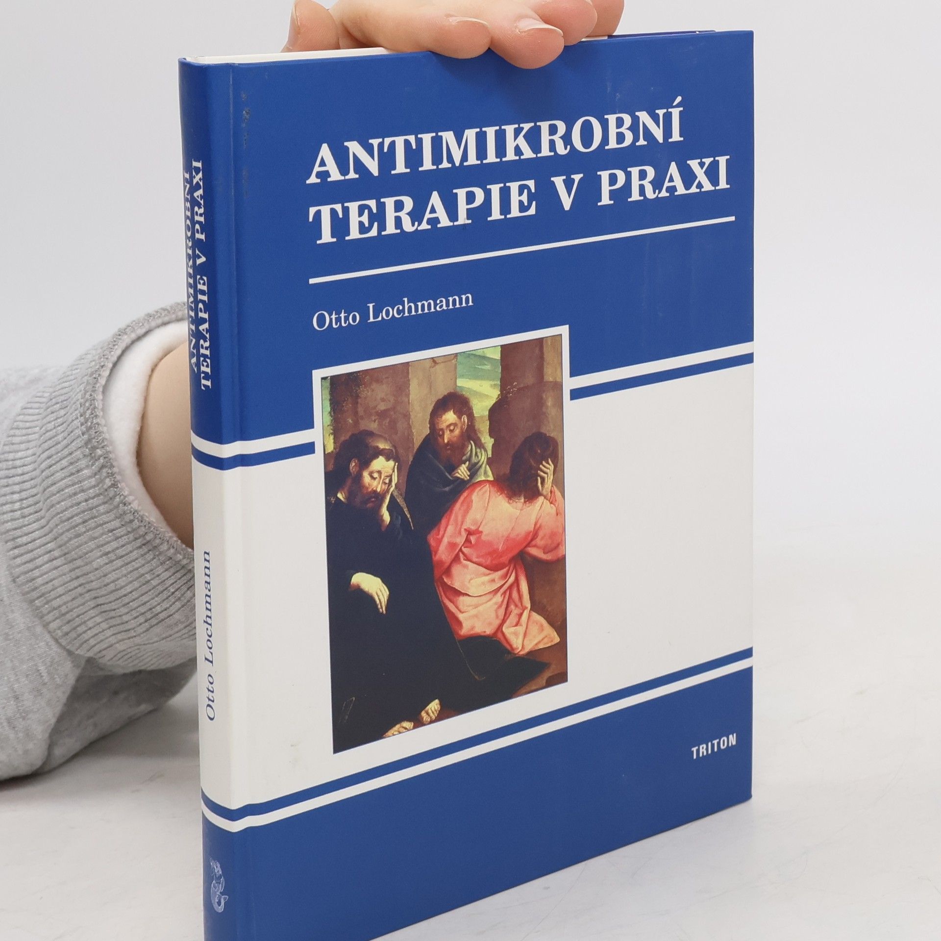 Otto Lochmann Antimikrobní terapie v praxi