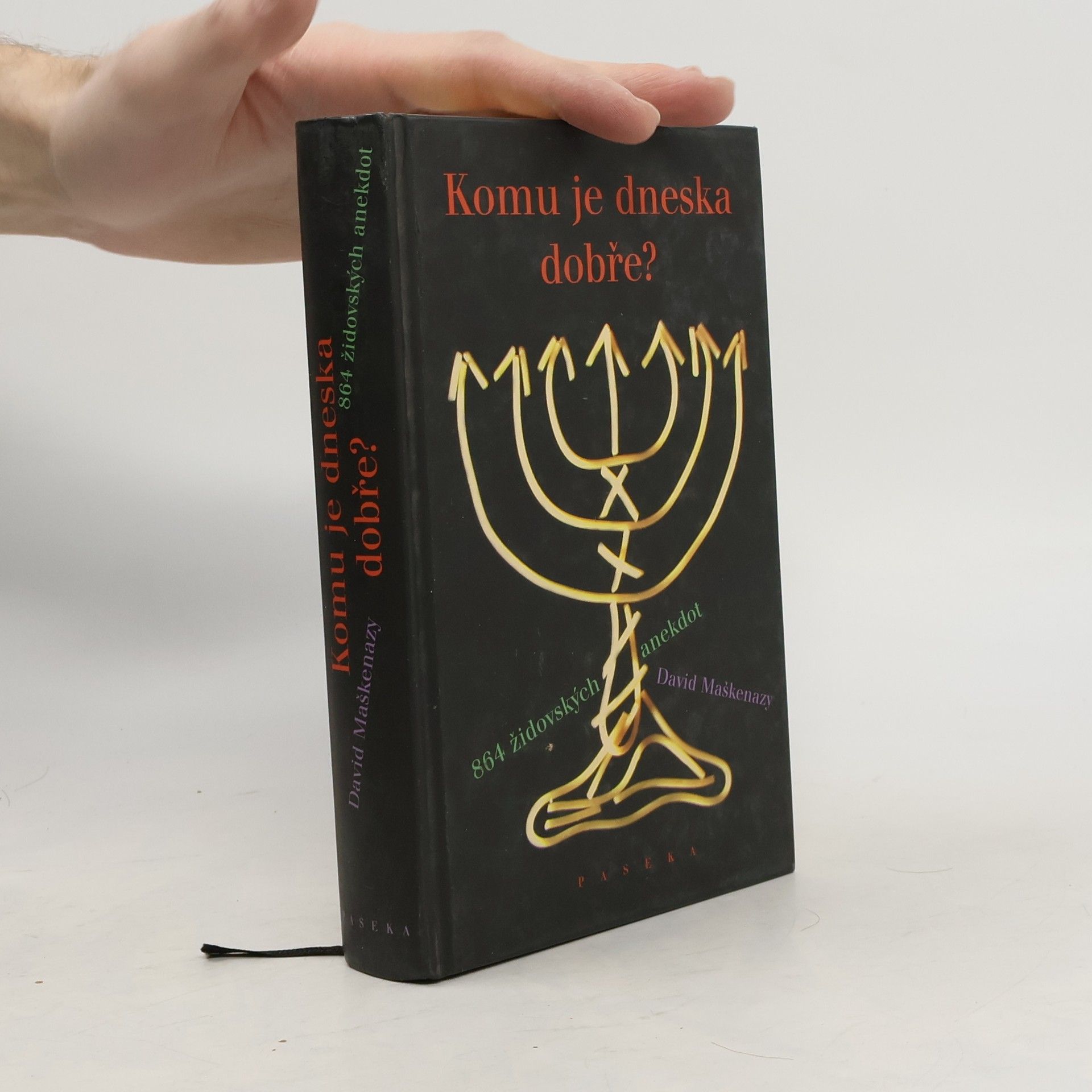 Petr Mašek Komu je dneska dobře? 864 židovských anekdot