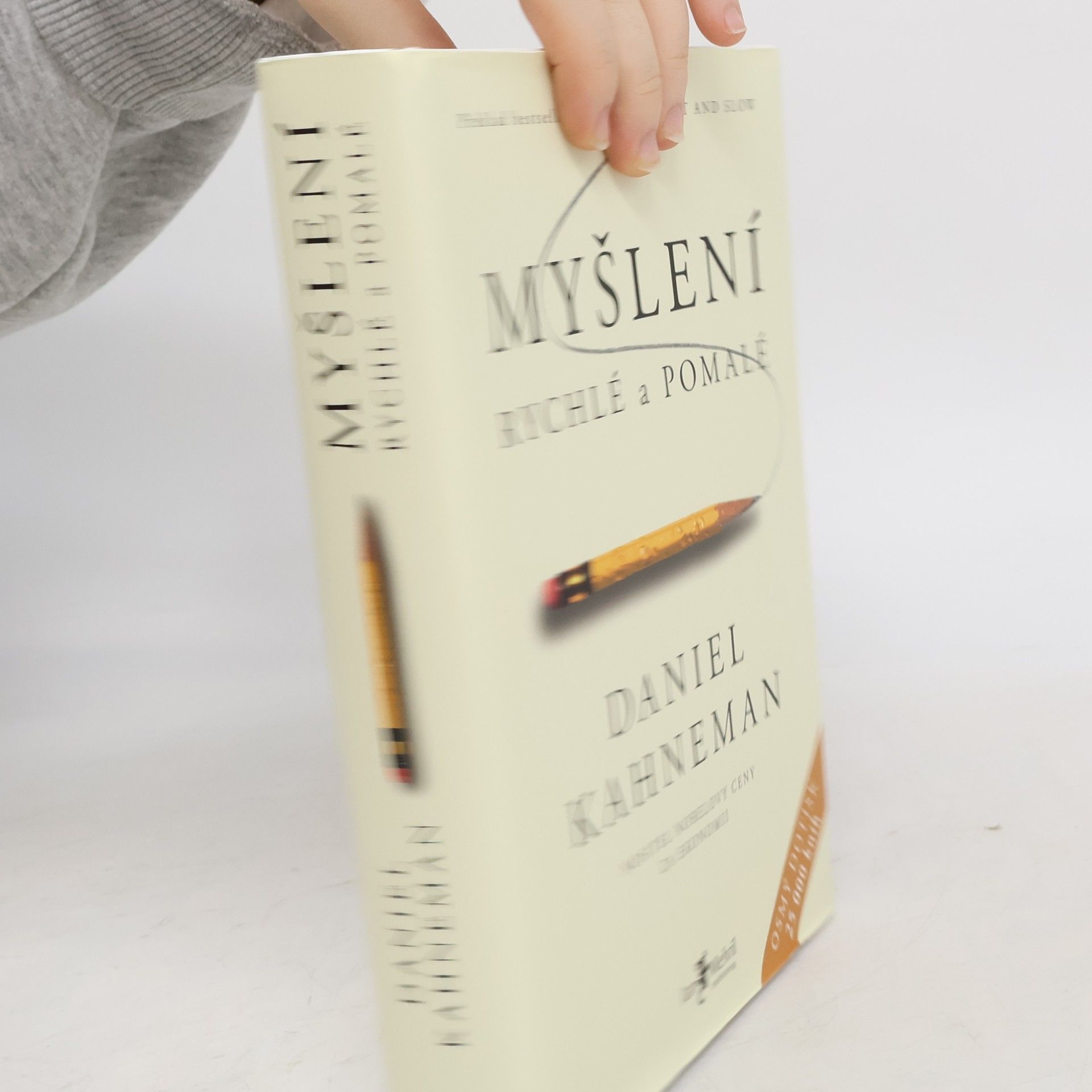 Daniel Kahneman Myšlení: Rychlé a pomalé