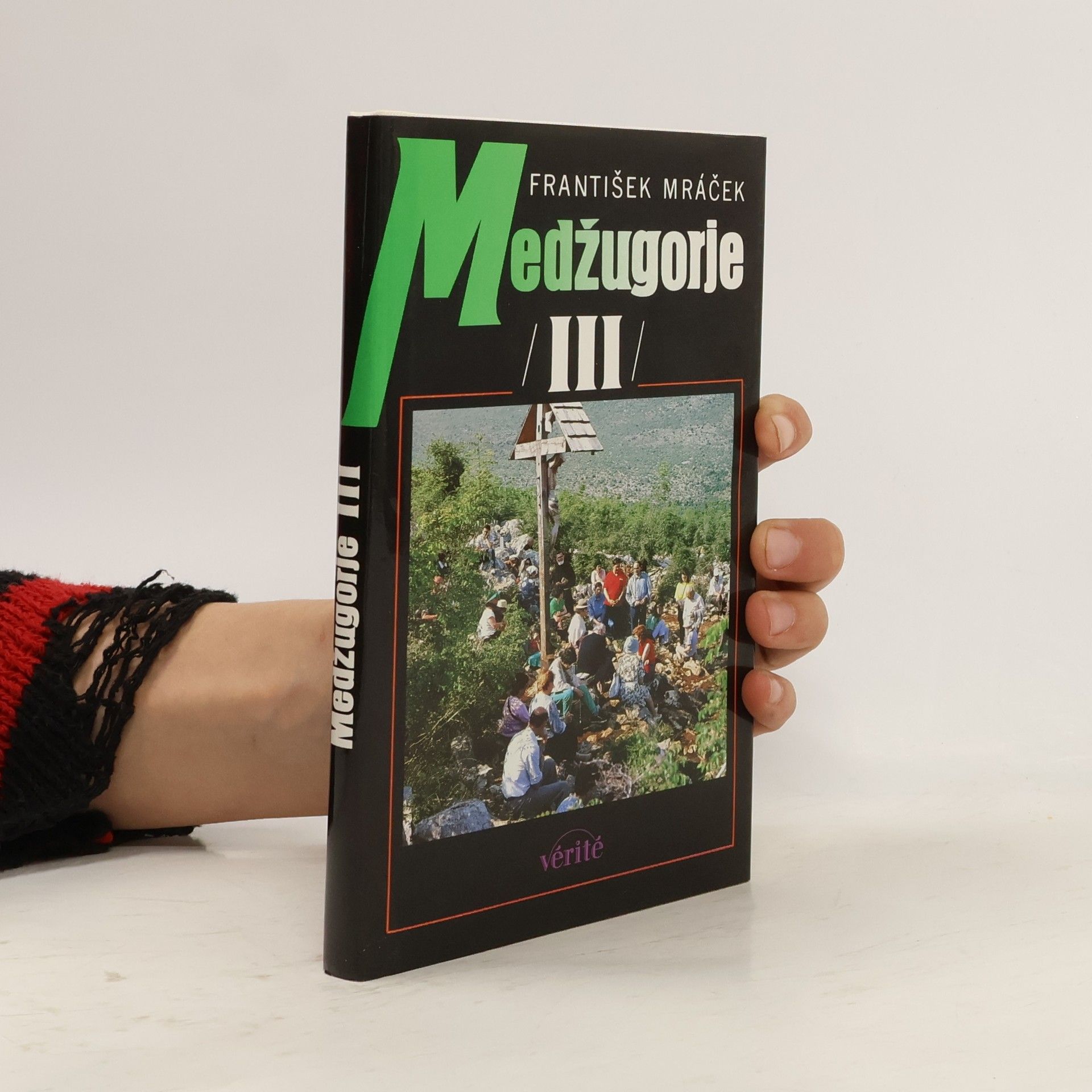 František Mráček Medžugorje III.