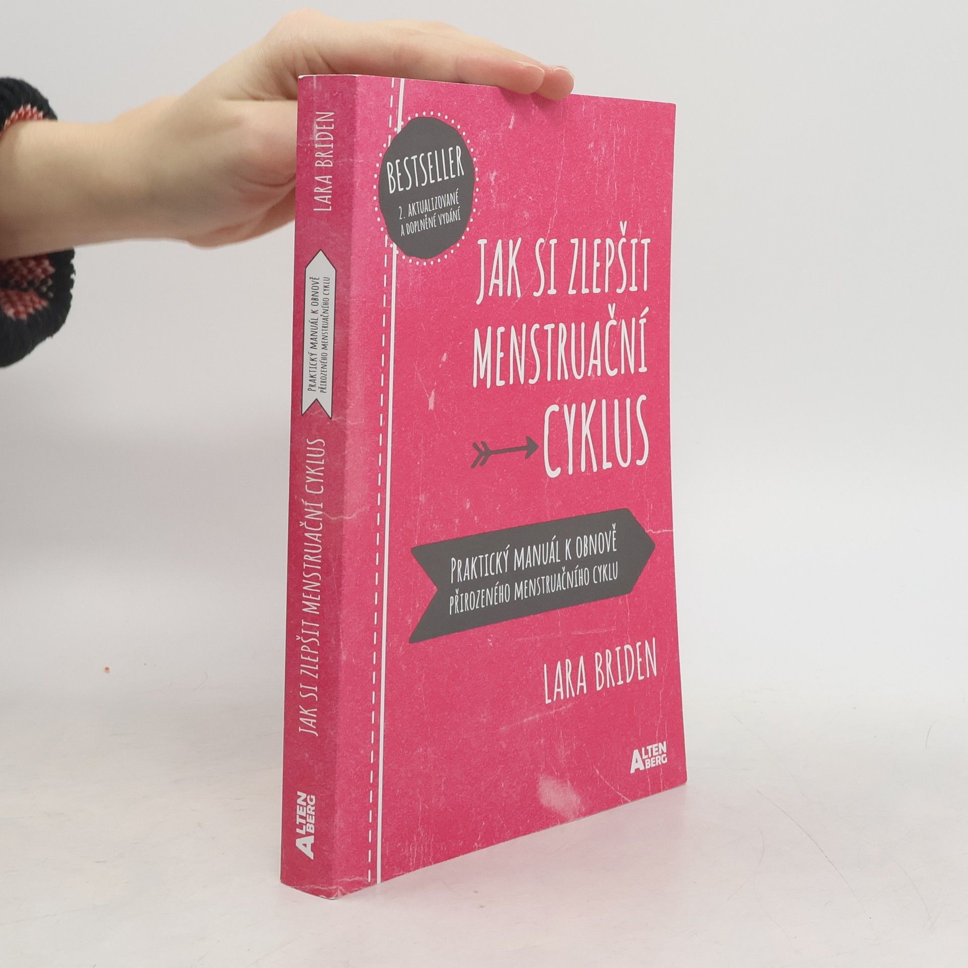 Jak si zlepšit menstruační cyklus : praktický manuál k obnově přirozeného menstruačního cyklu