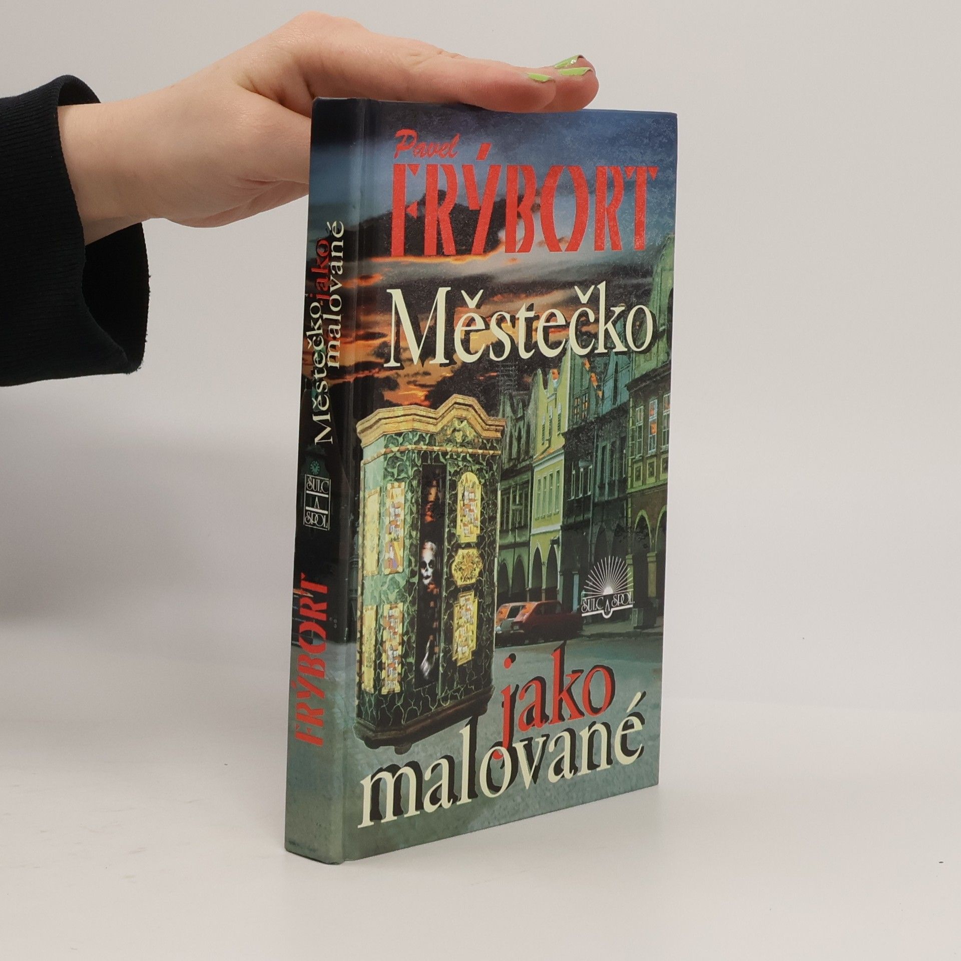 Pavel Frýbort Městečko jako malované