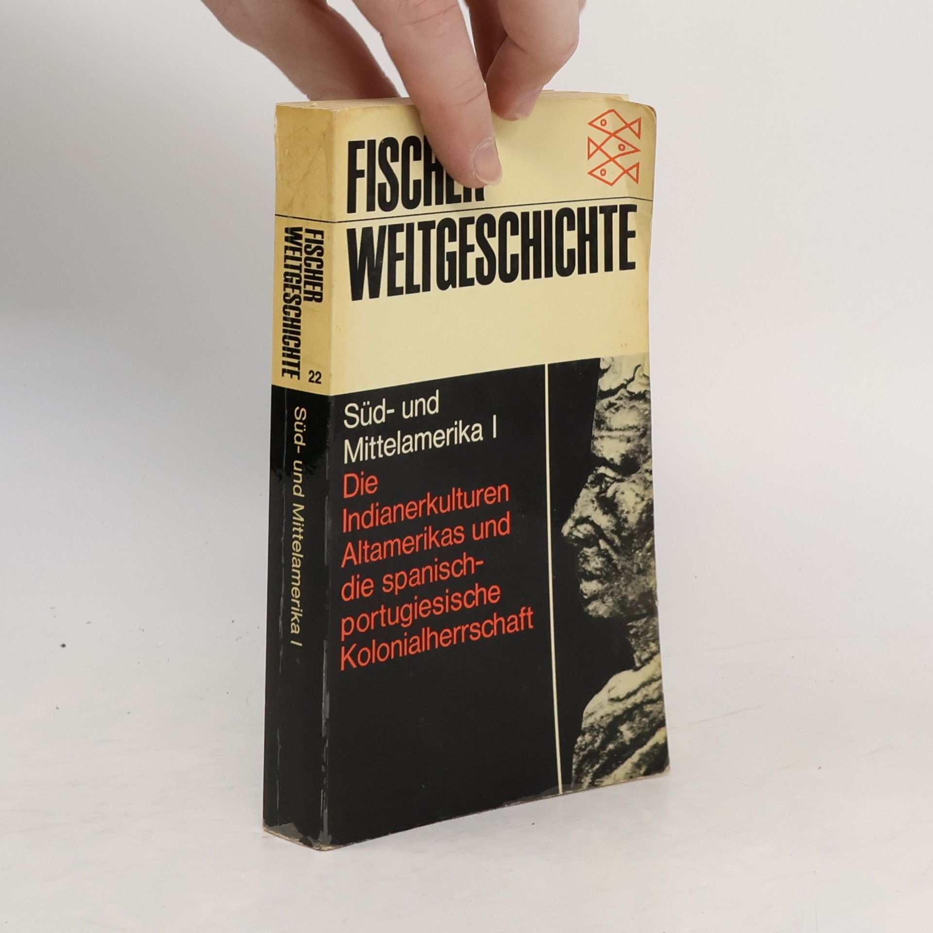 Süd- und Mittelamerika. I. Die Indianerkluturen Altamerikas und die spanisch-portugiesische Kolonialherrschaft