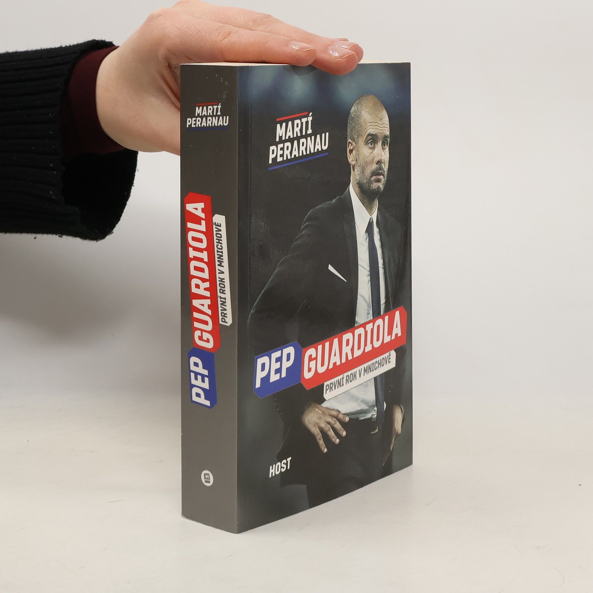 Martí Perarnau Pep Guardiola: První rok v Mnichově