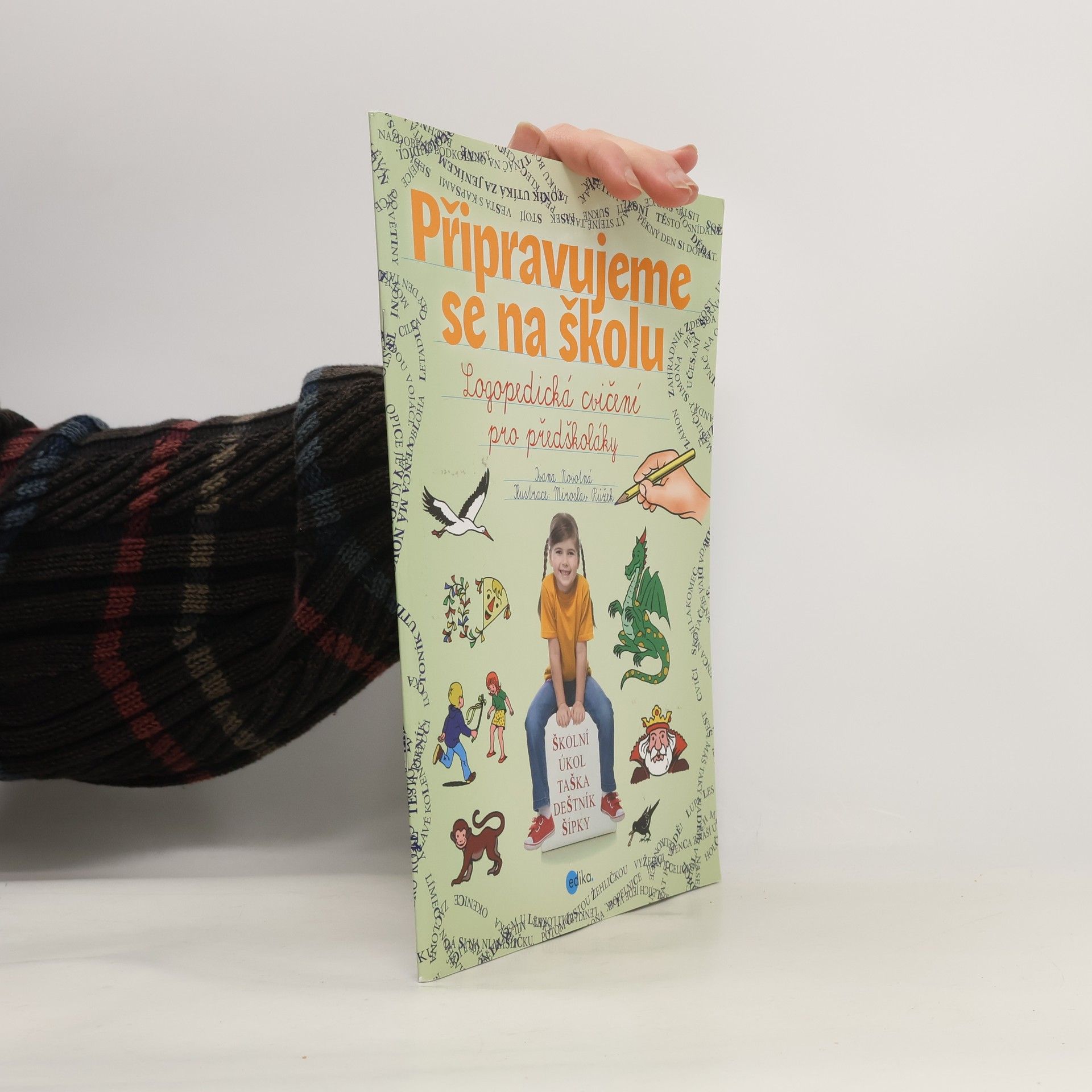 Ivana Novotná Připravujeme se na školu : logopedická cvičení pro předškoláky