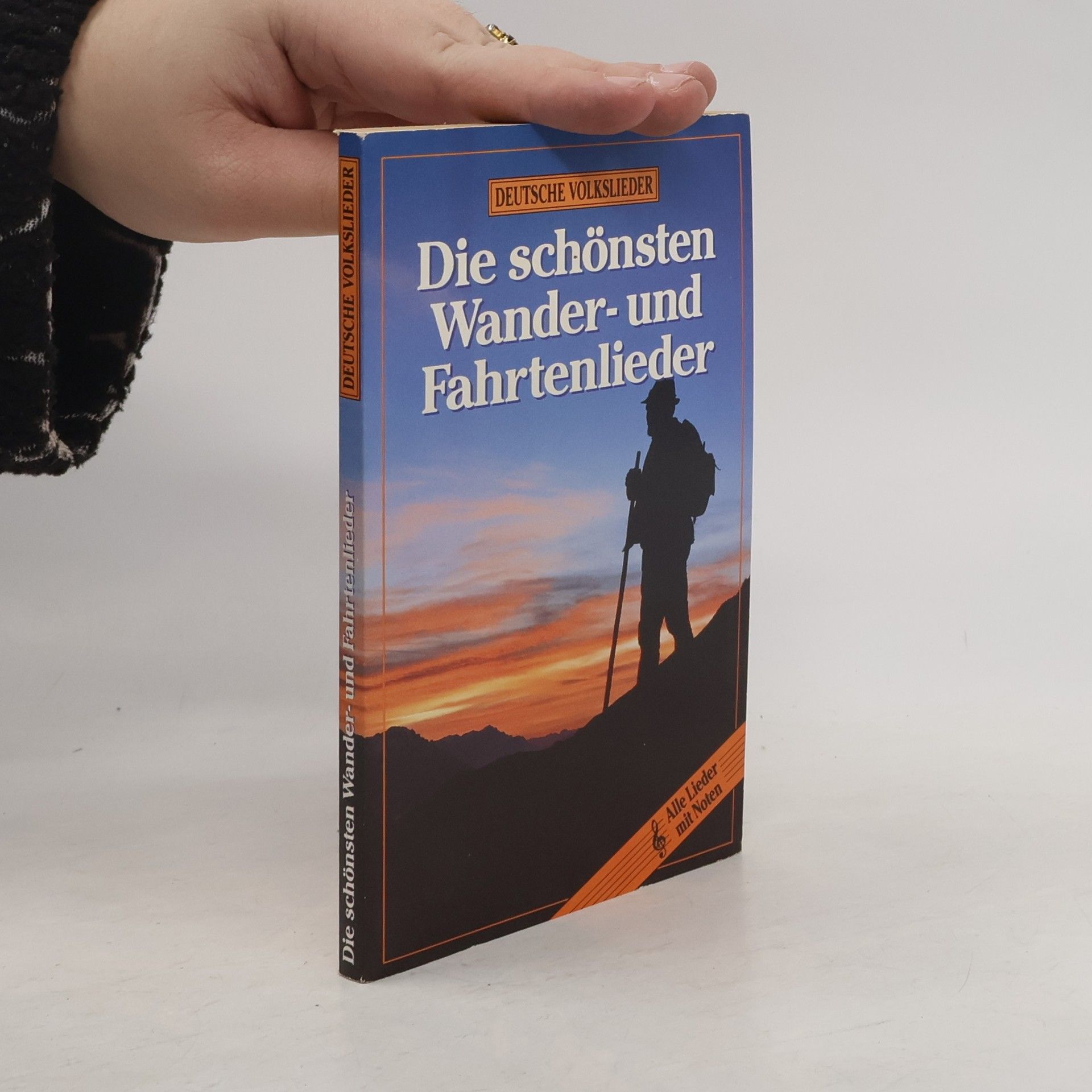 Various authors Die schönsten Wander und Fahrtenlieder