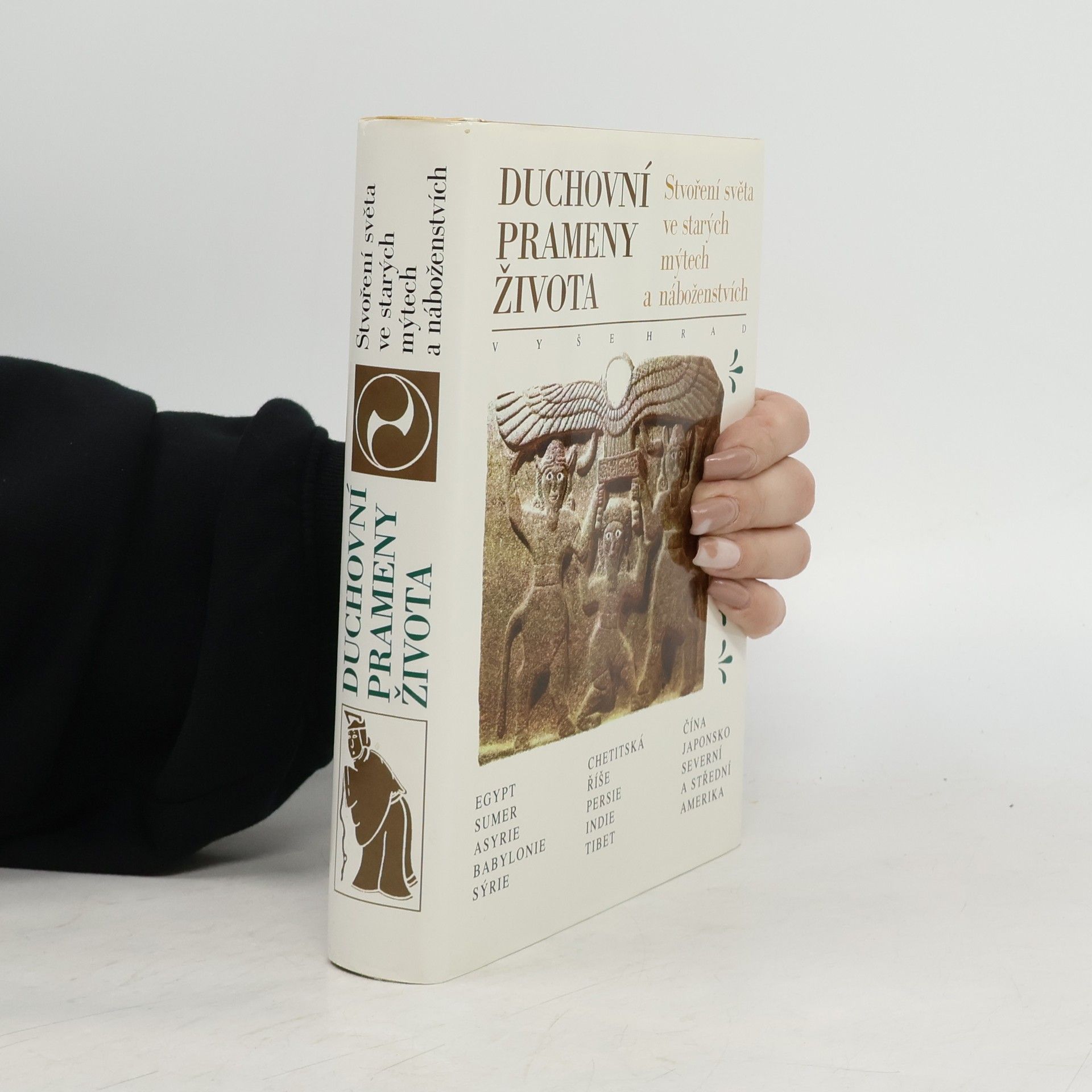 Zlata Černá Duchovní prameny života: Stvoření světa ve starých mýtech a náboženstvích