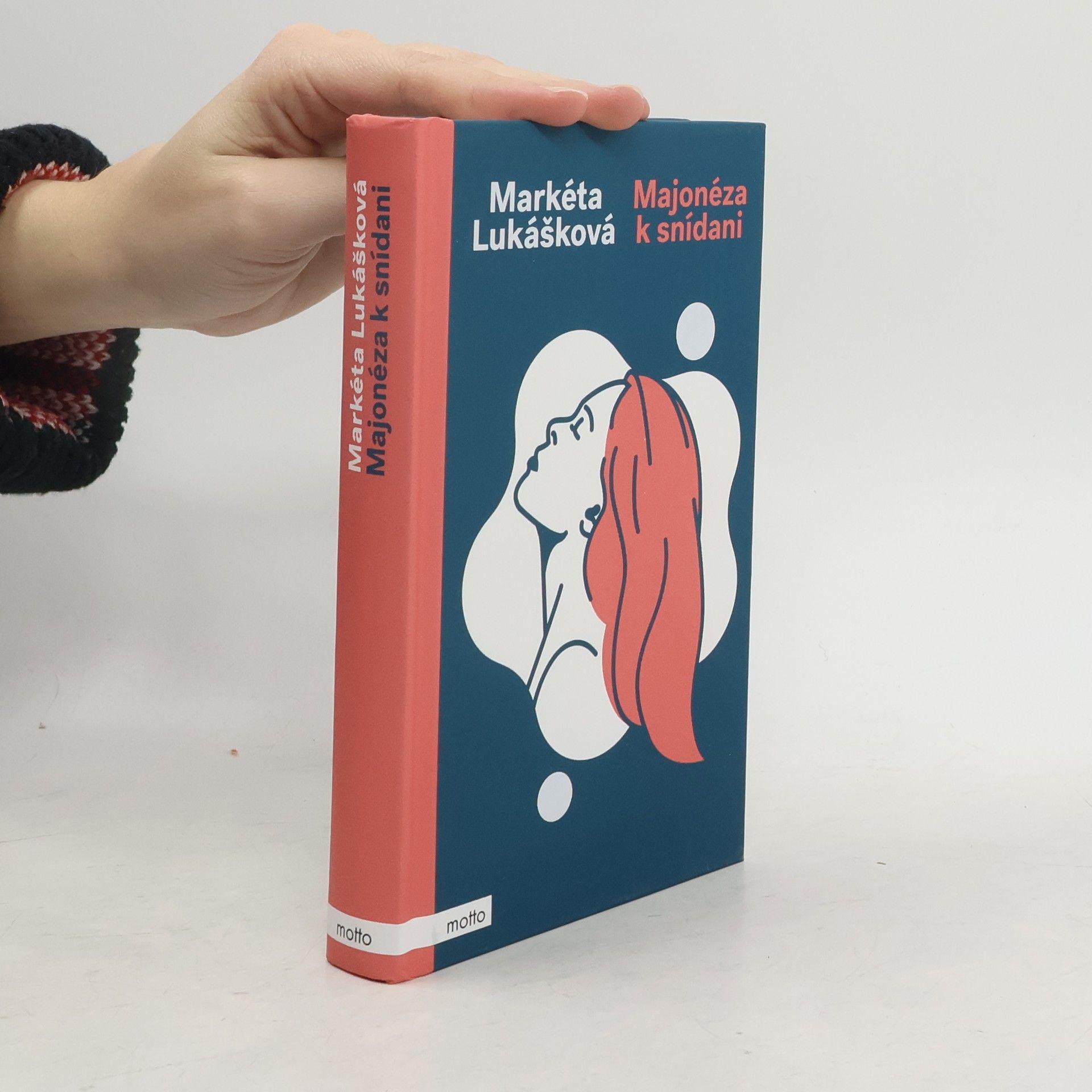 Markéta Lukášková Majonéza k snídani