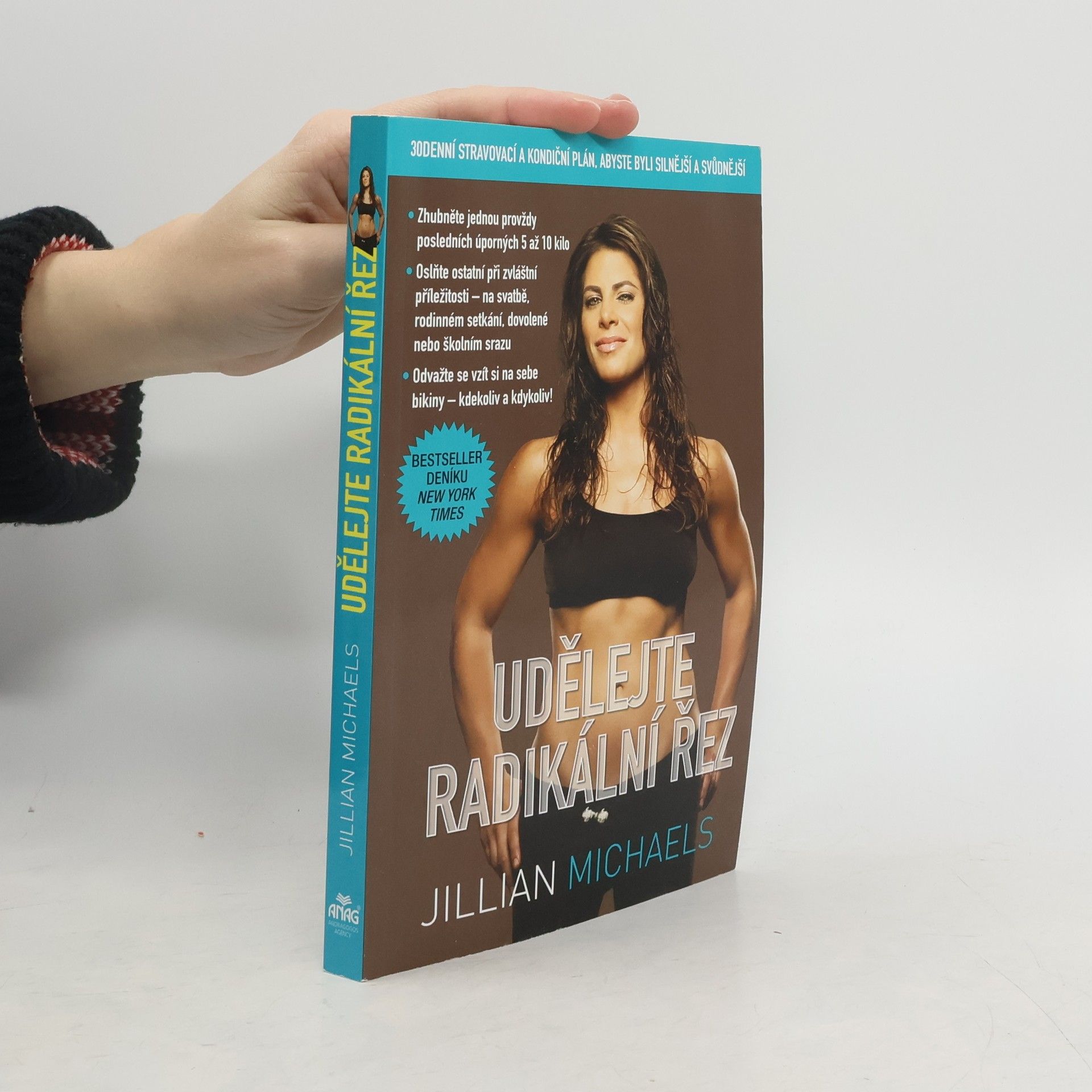 Jillian Michaelsová Udělejte radikální řez. 30denní stravovací a kondiční plán, abyste byli silnější a svůdnější