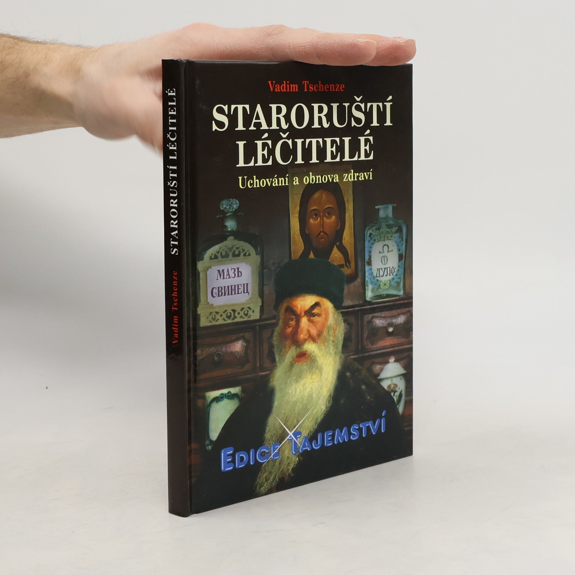 Vadim Tschenze Staroruští léčitelé