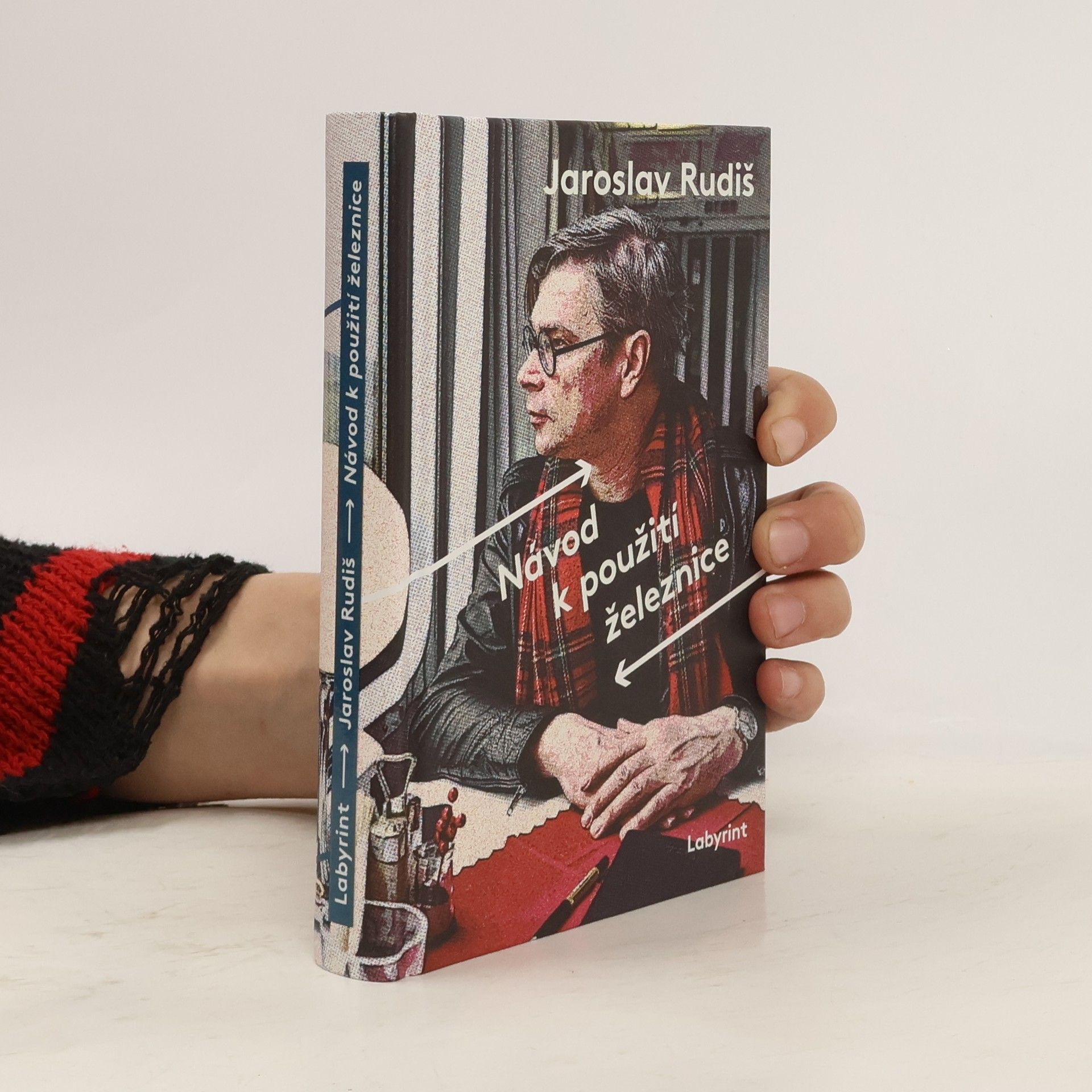 Jaroslav Rudiš Návod k použití železnice