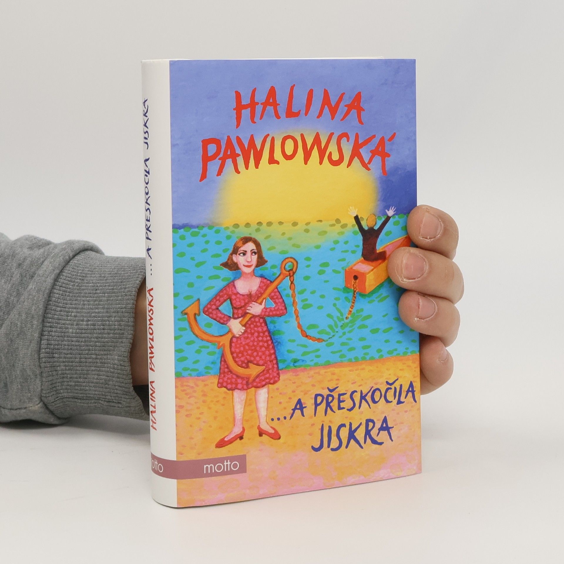 Halina Pawlowská ...a přeskočila jiskra