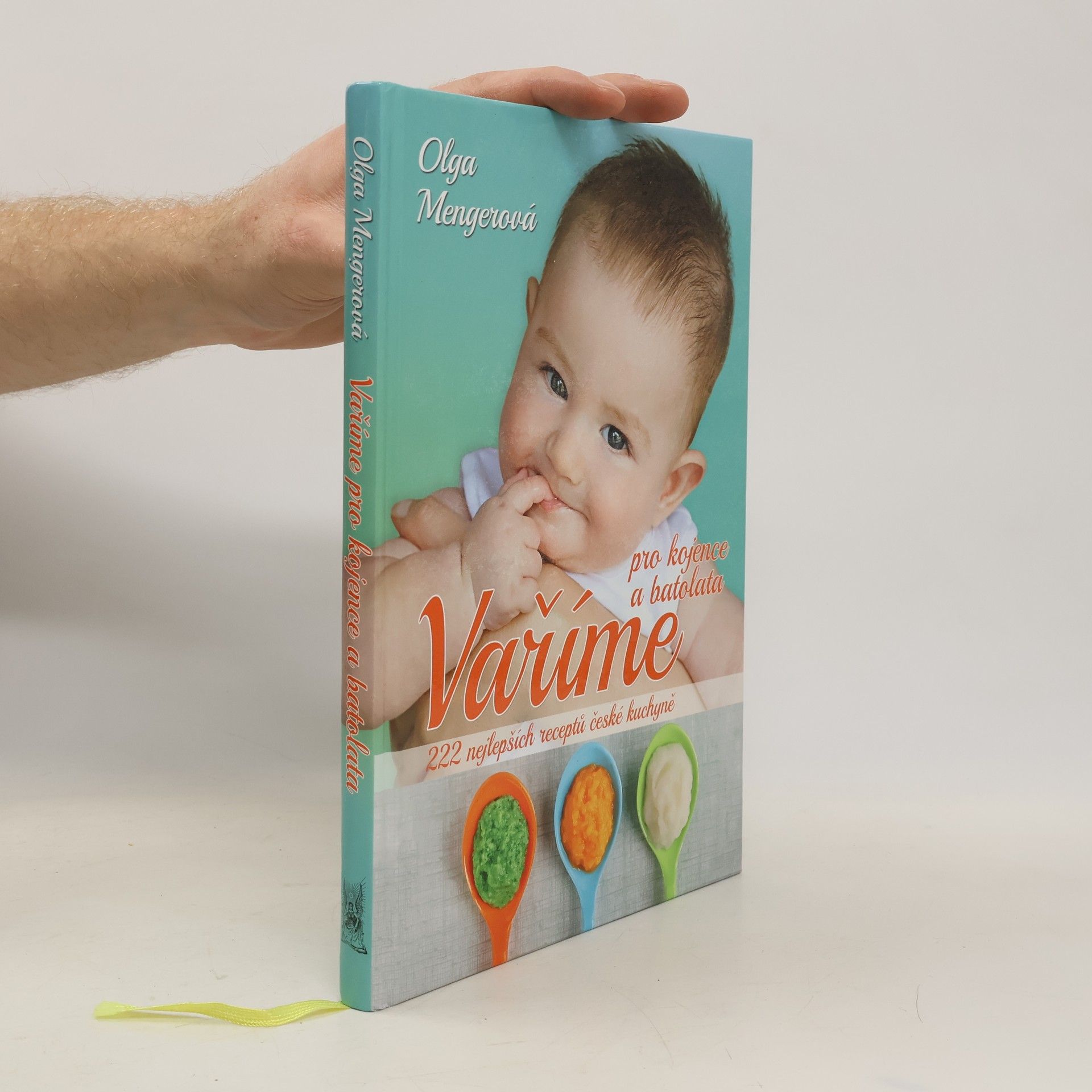 Olga Mengerová Vaříme pro kojence a batolata