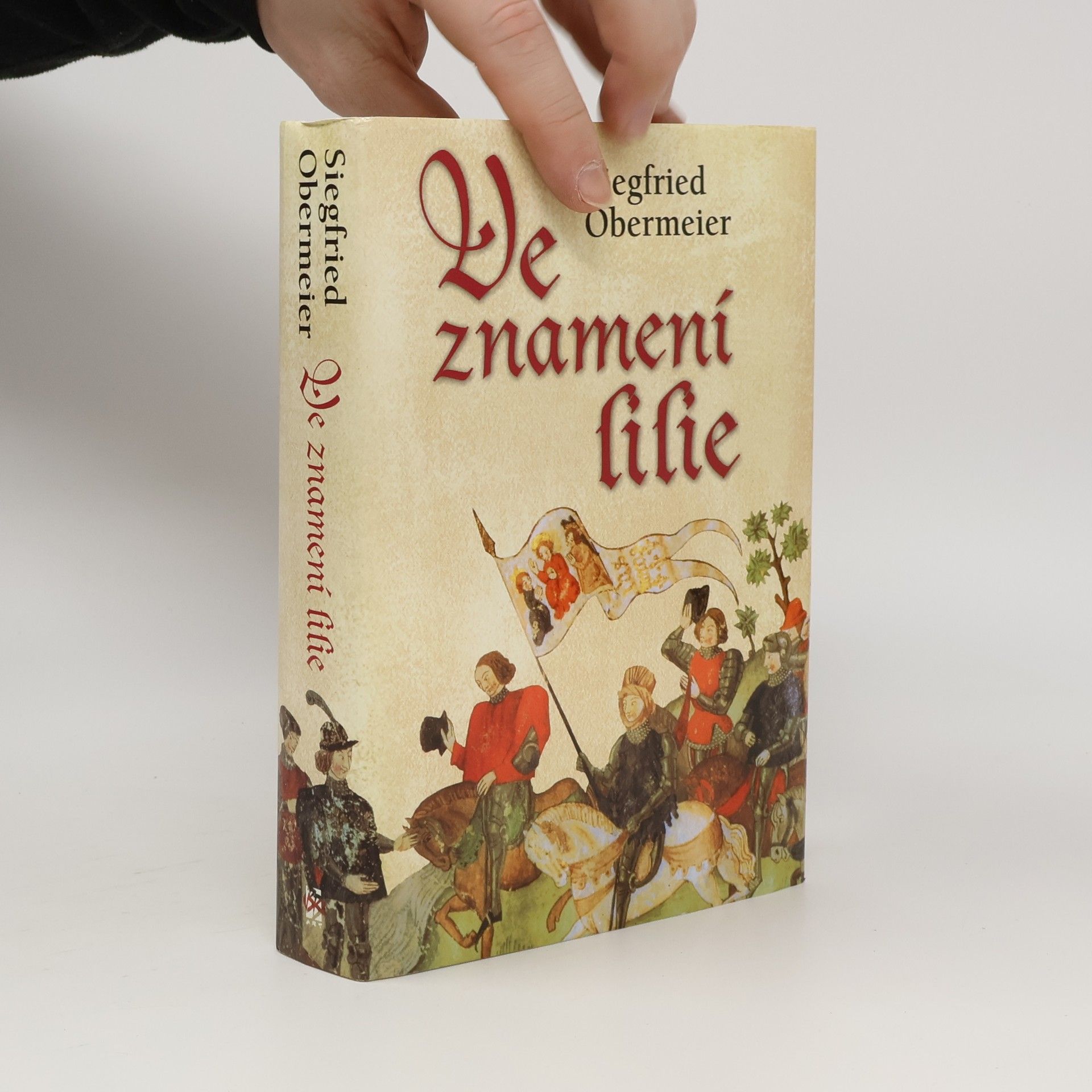 Siegfried Obermeier Ve znamení lilie