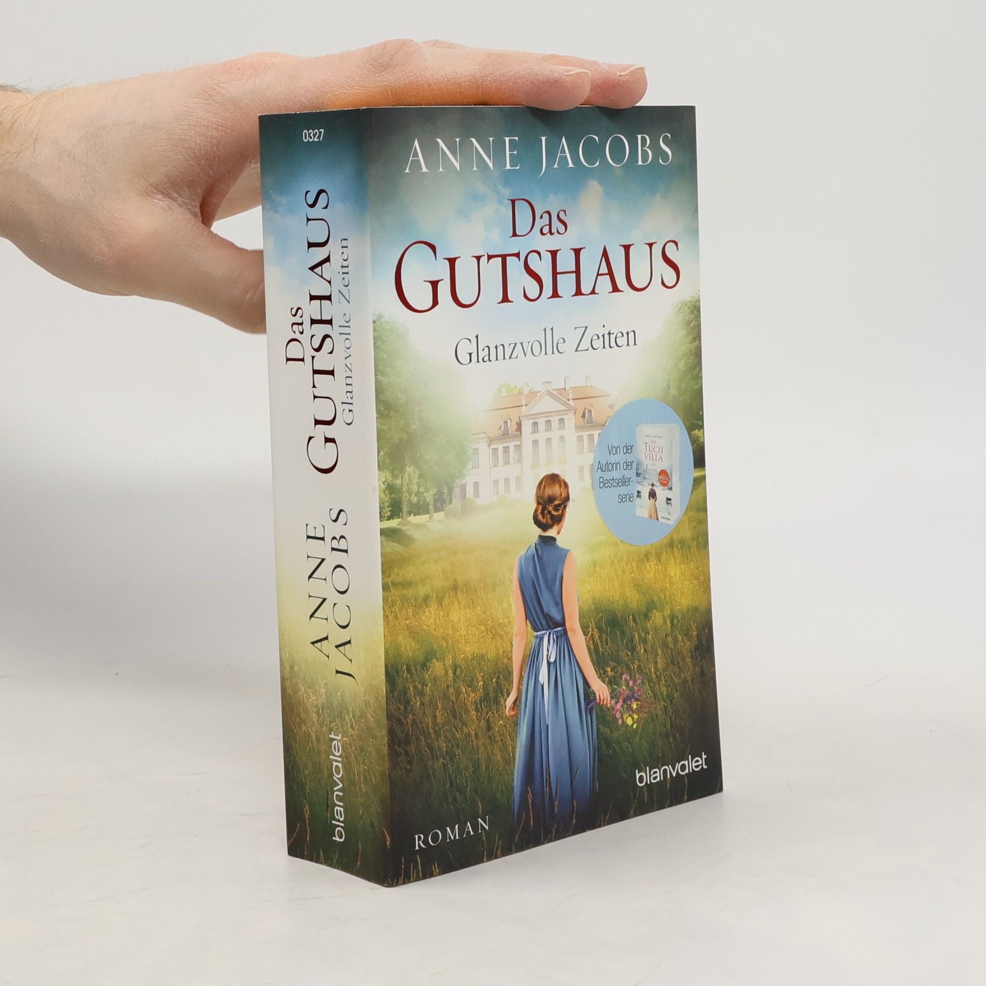 Anne Jacobs Das Gutshaus - Glanzvolle Zeiten